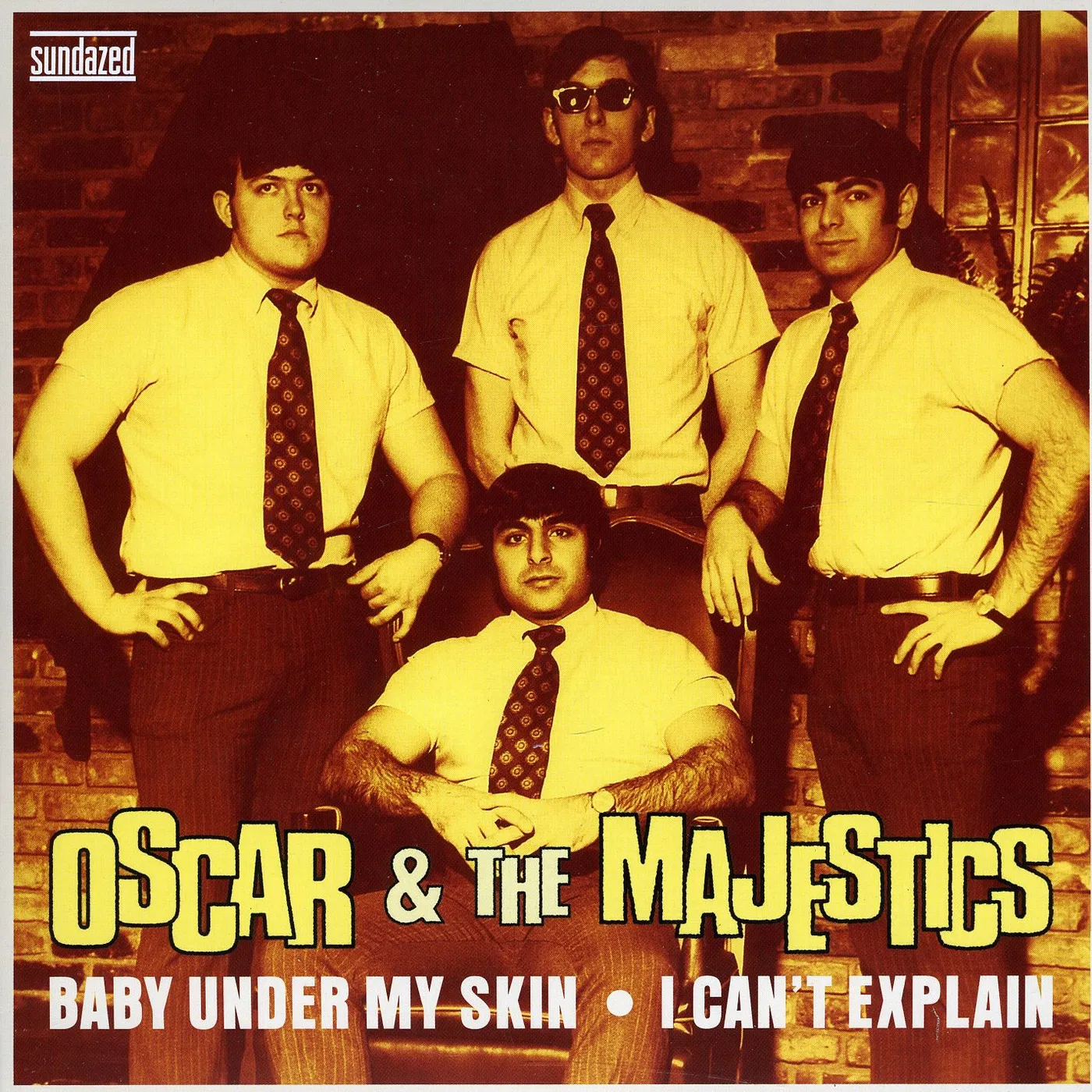 Oscar & The Majestics BABY UNDER MY SKIN / I CANT EXPLAIN Vinyl Record