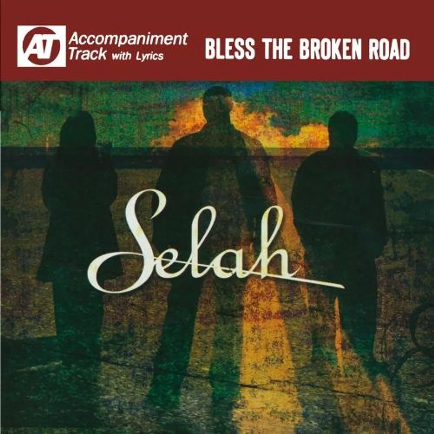 Selah BLESS THE BROKEN ROAD (ACCOMPANIMENT TRACK) CD
