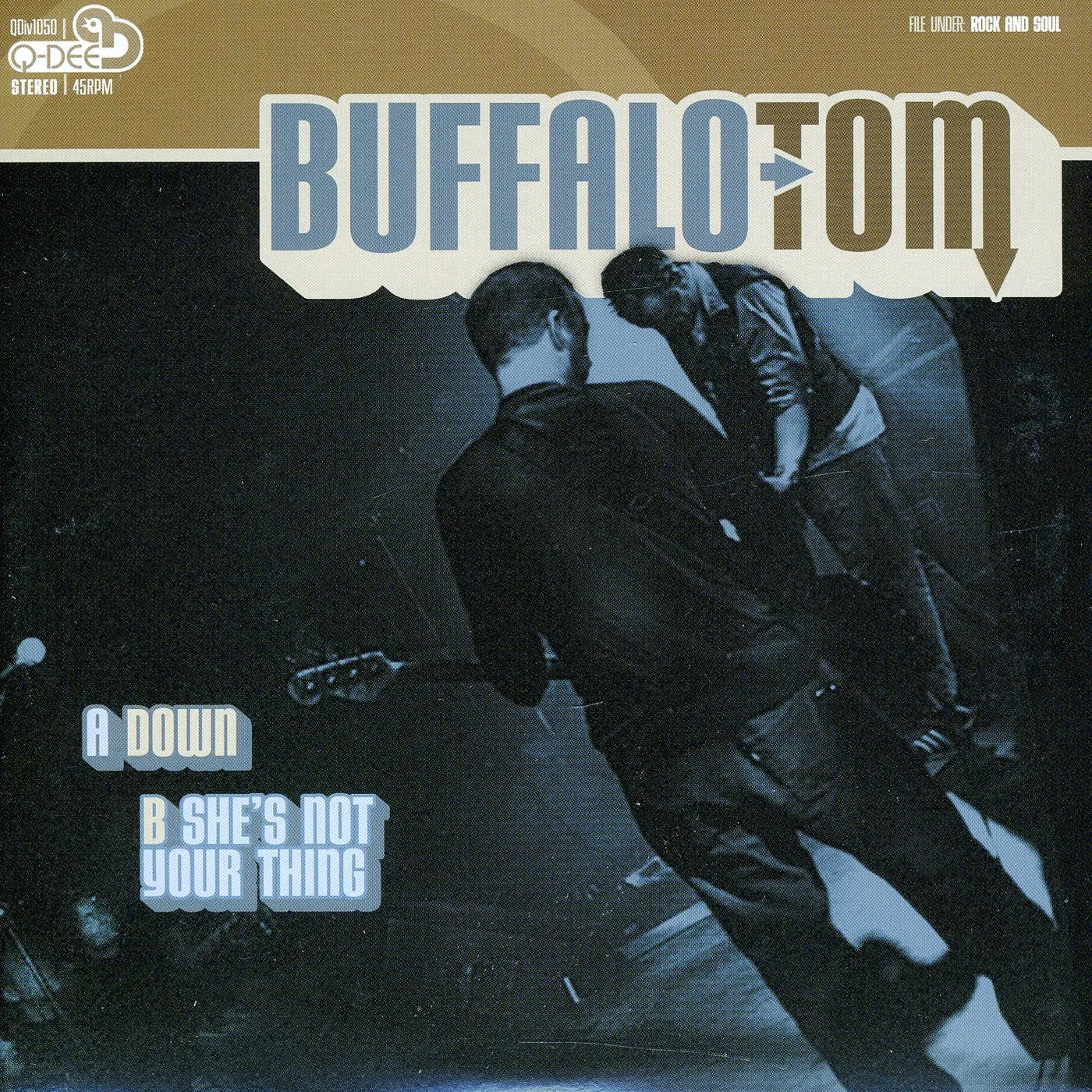 Buffalo Tom DOWN / SHE'S NOT YOUR THING Vinyl Record