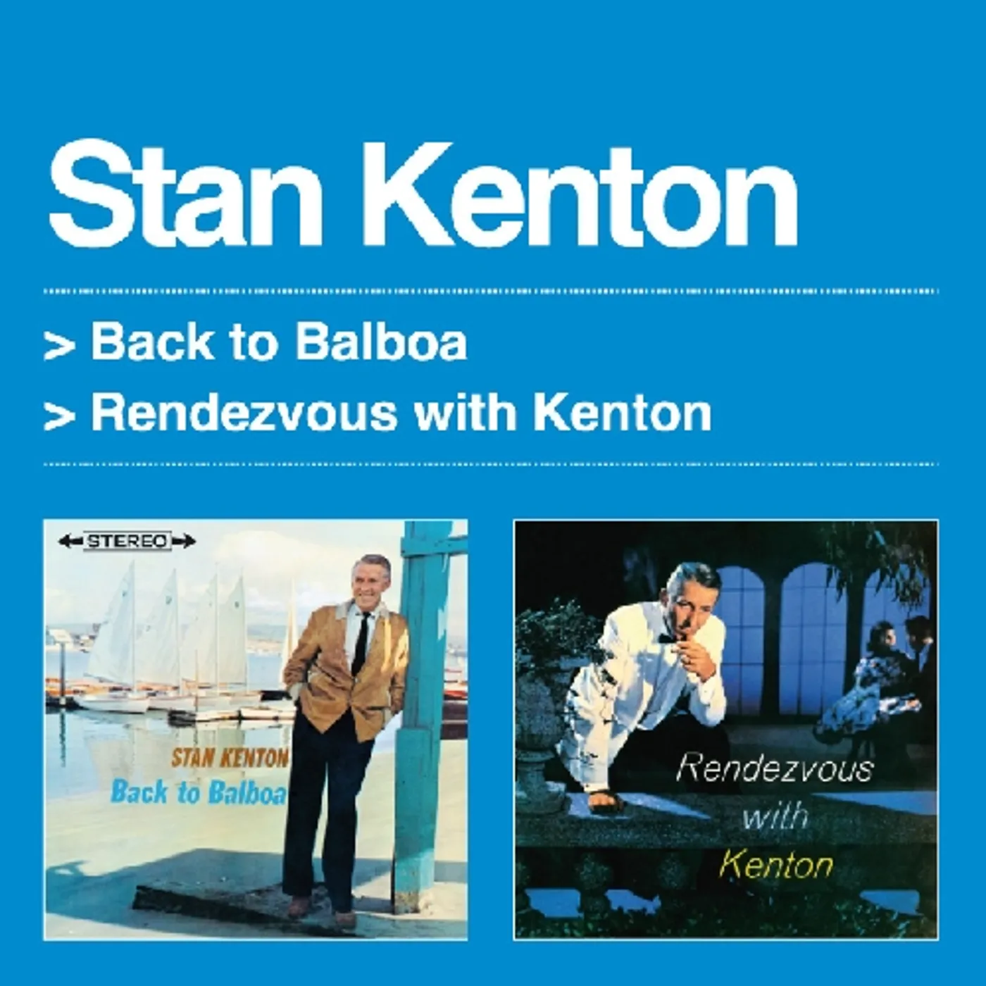 Stan Kenton BACK TO BALBOA / RENDEZVOUS WITH KENTON CD