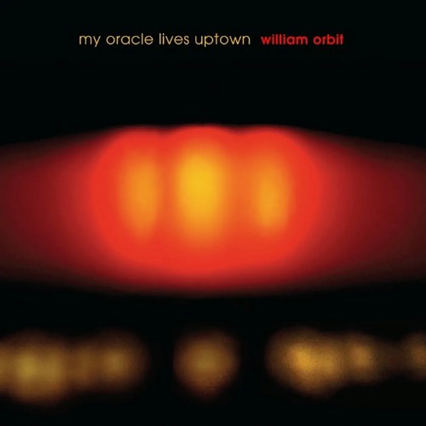 William Orbit My Oracle Lives Uptown Vinyl Record