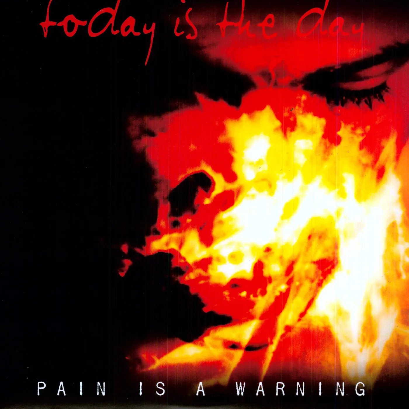 TODAY IS THE DAY Pain is a Warning Vinyl Record