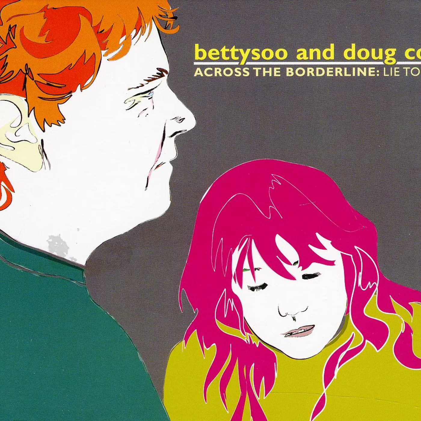 BettySoo & Doug Cox LIE TO ME CD