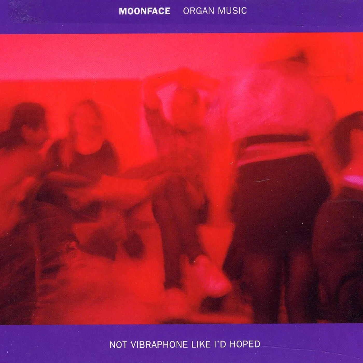 Moonface ORGAN MUSIC NOT VIBRAPHONE LIKE ID HOPED CD
