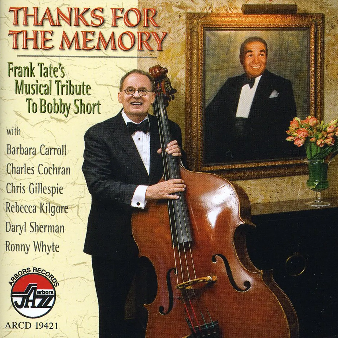 THANKS FOR THE MEMORY: FRANK TATES MUSICAL TRIBUT CD