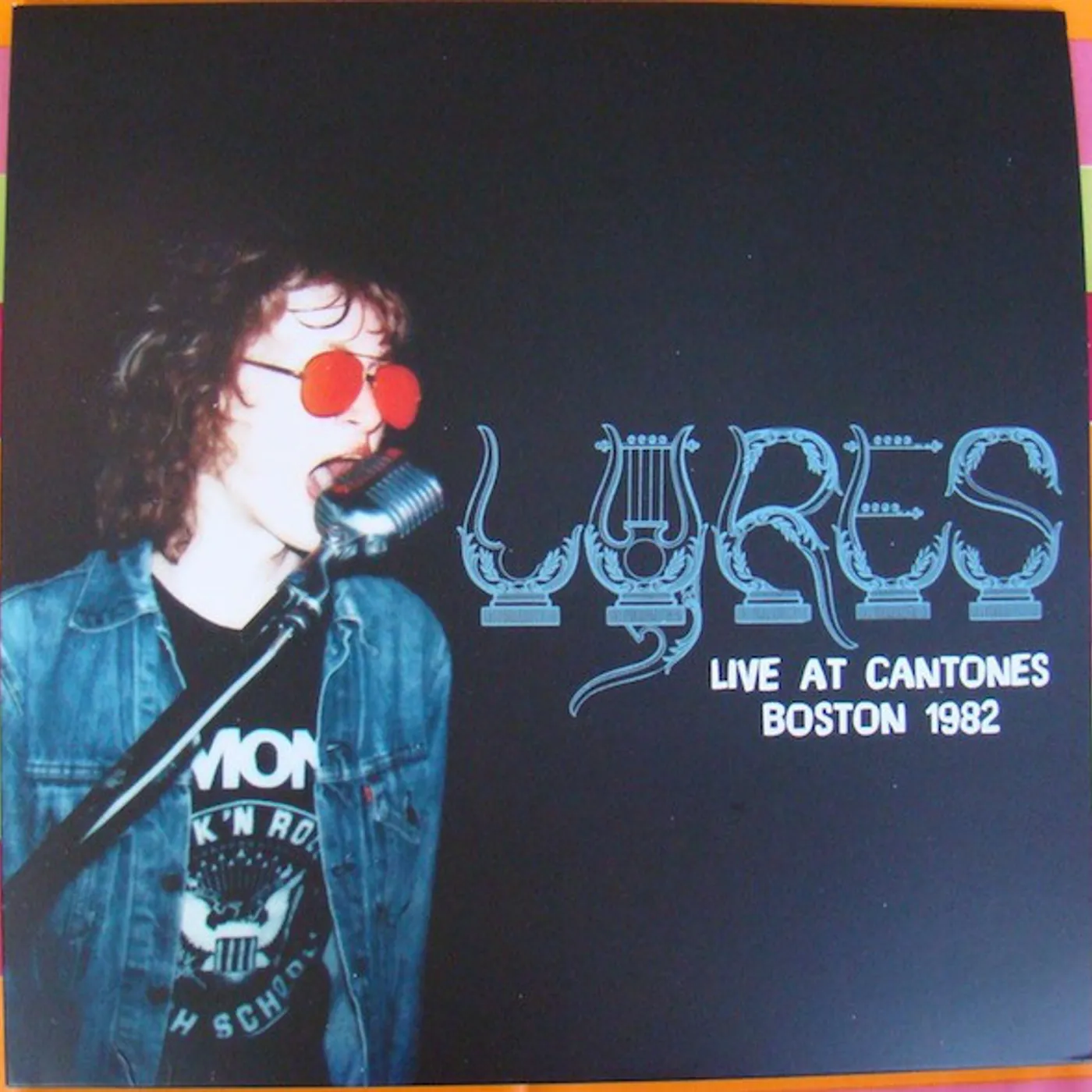 Lyres LIVE AT CANTONES BOSTON 1982 Vinyl Record