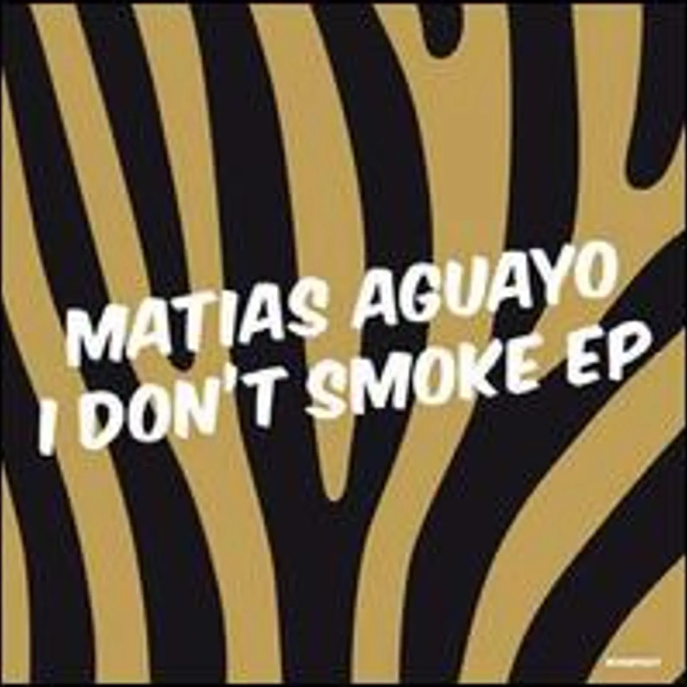 Matias Aguayo I DON'T SMOKE Vinyl Record