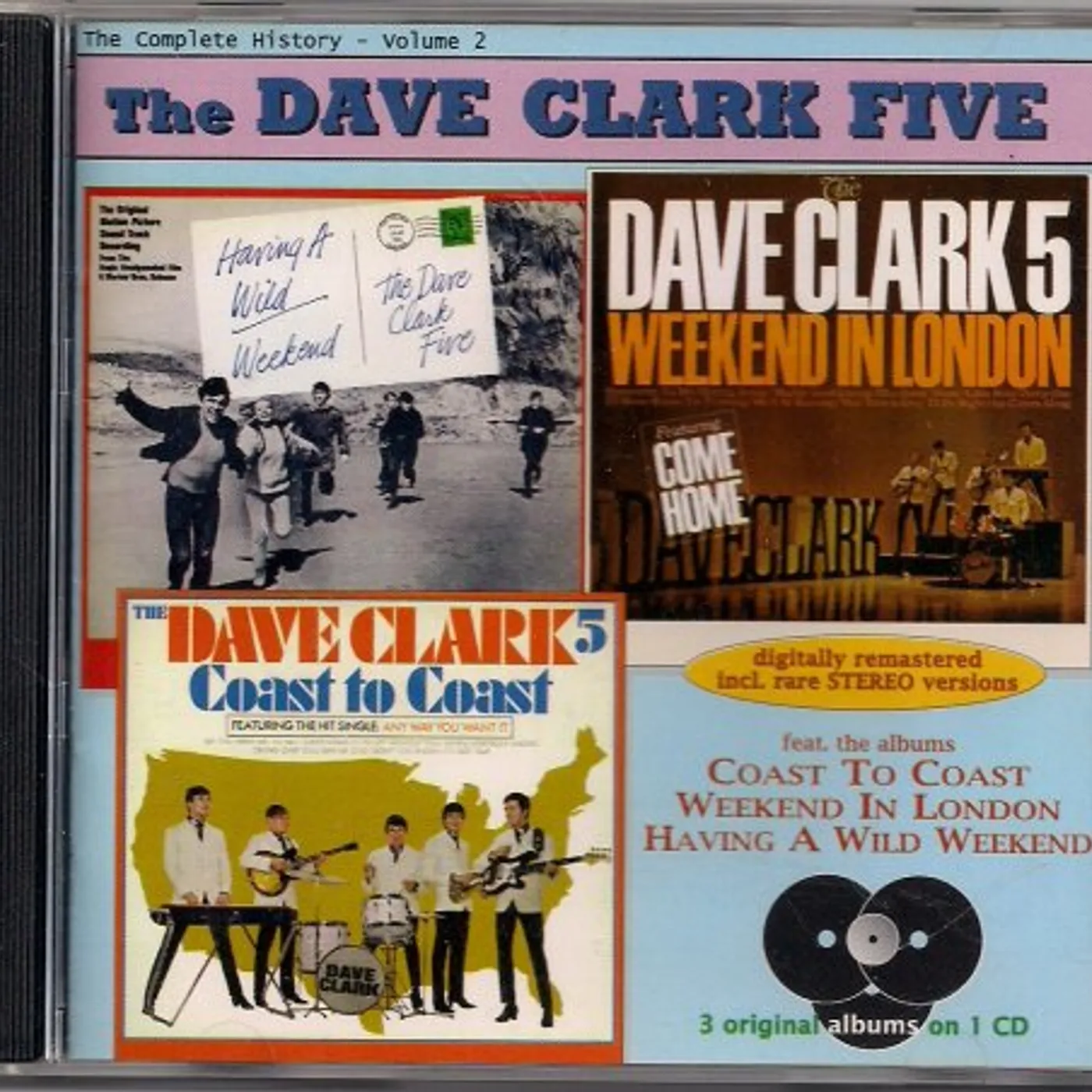 The Dave Clark Five VOL 2: WILD WEEKEND - LONDON CD