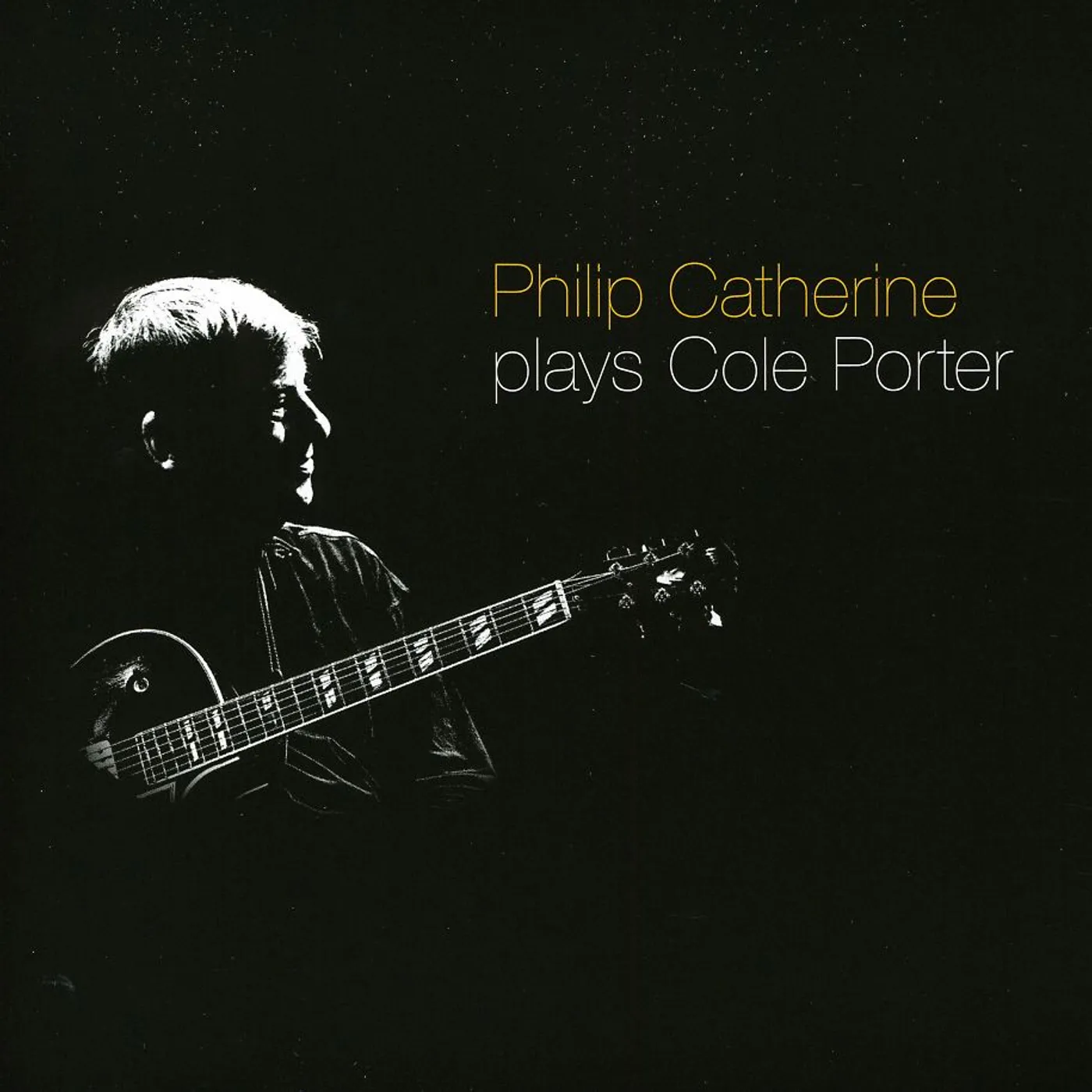 Philip Catherine PLAYS COLE PORTER CD