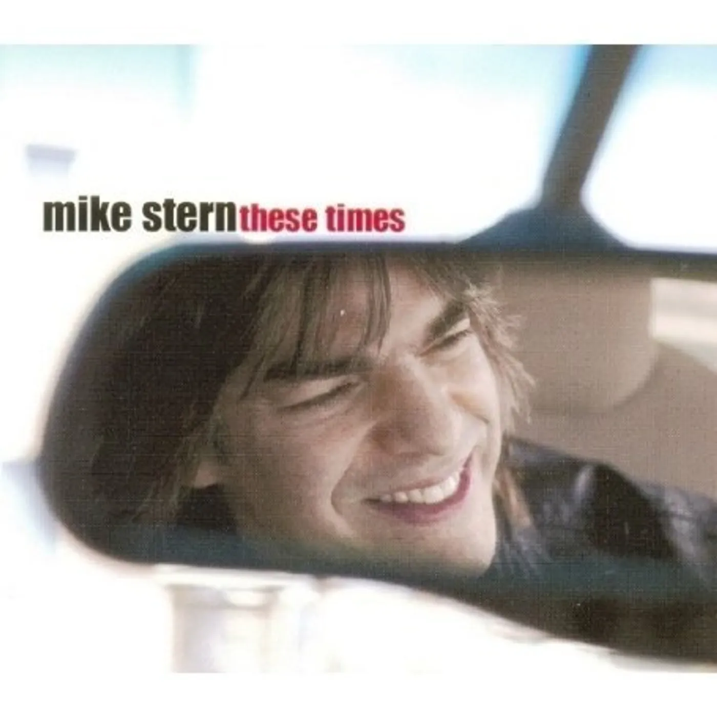 Mike Stern THESE TIMES CD