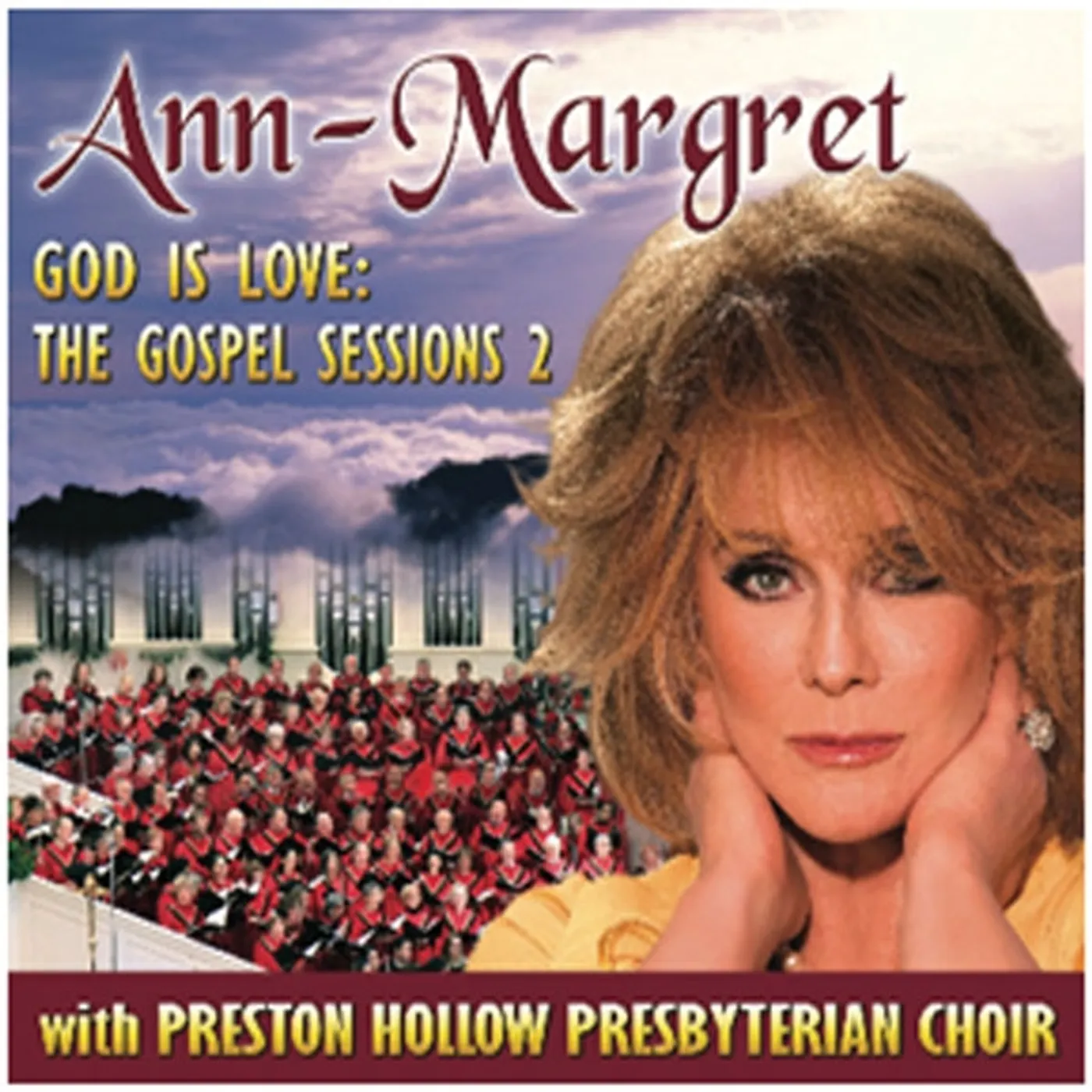 Ann-Margret GOD IS LOVE: THE GOSPEL SESSIONS 2 CD