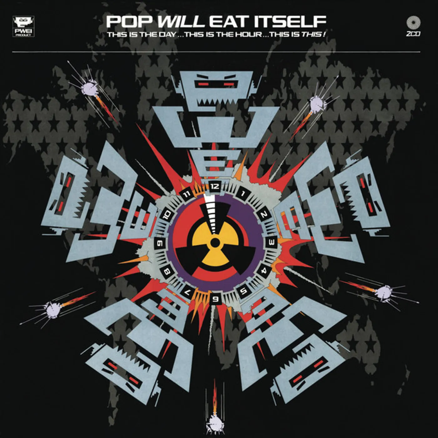Pop Will Eat Itself THIS IS THE DAY THIS IS THE HOUR THIS IS THIS CD