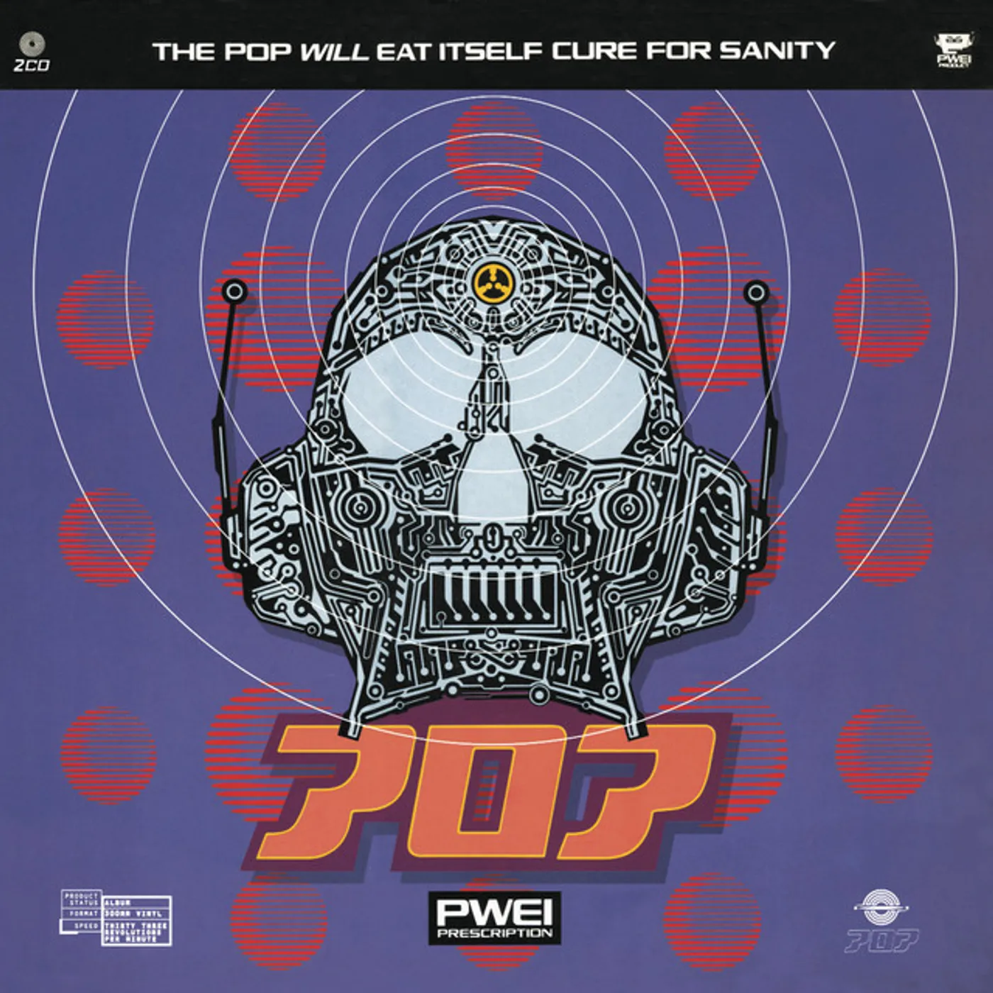 Pop Will Eat Itself PWEI CURE FOR SANITY CD