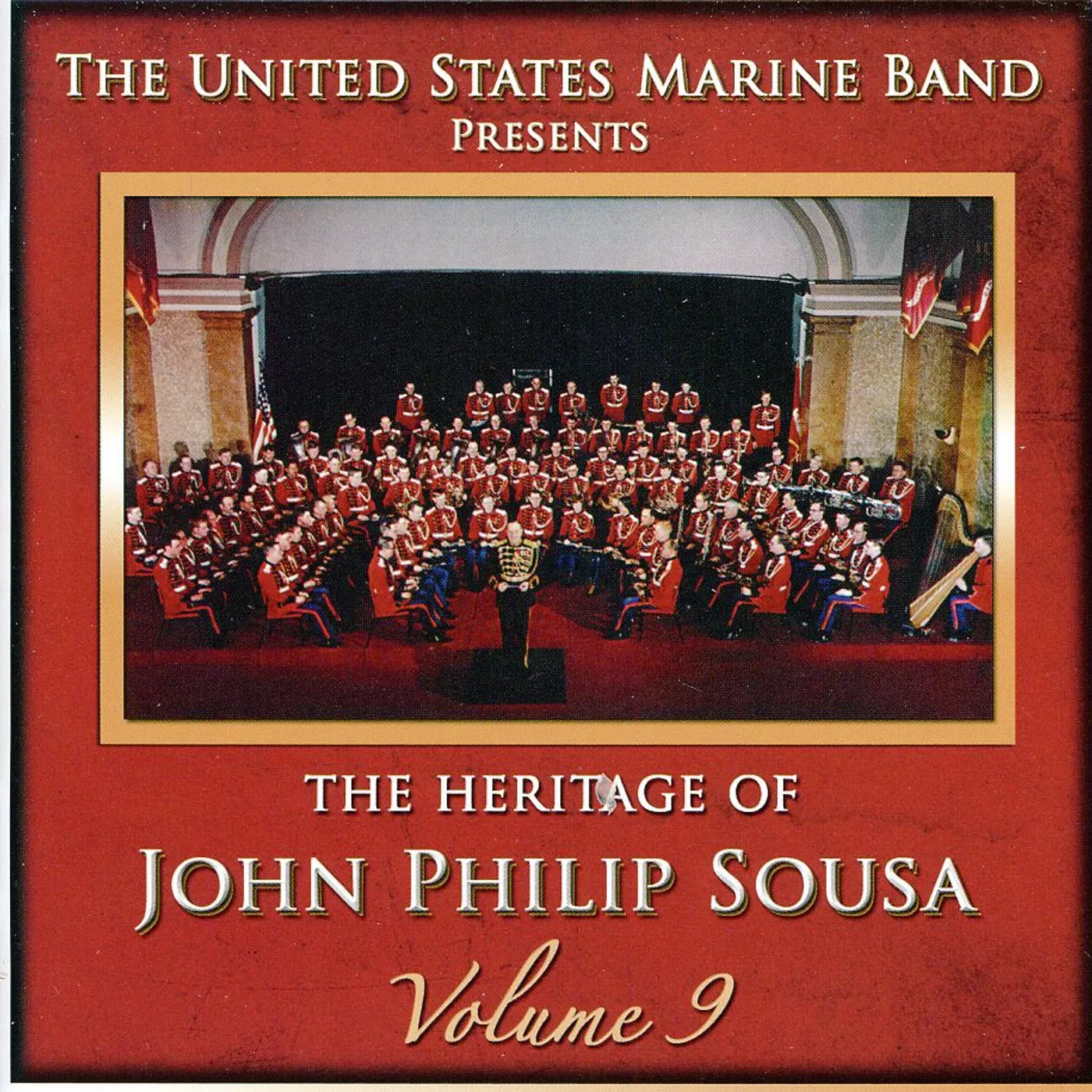 US Marine Band HERITAGE OF JOHN PHILIP SOUSA 9 CD