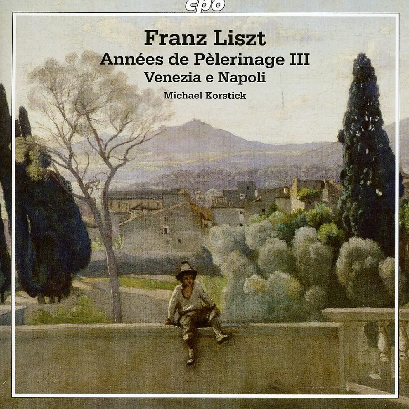 Liszt ANNEES DE PELERINAGE III / VENEZIA E NAPOLI CD