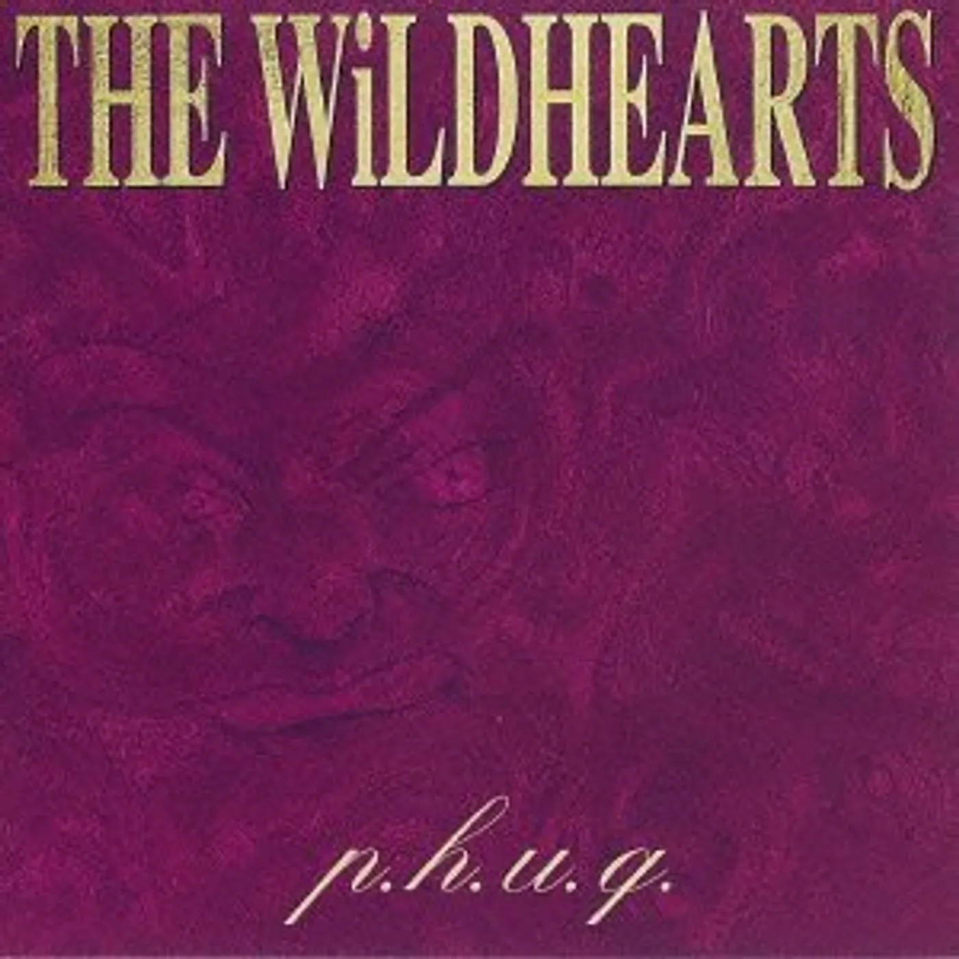 The Wildhearts P.H.U.Q CD