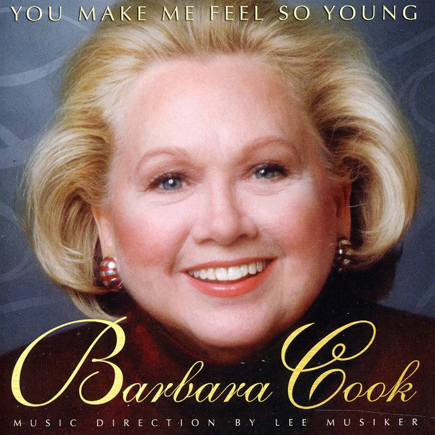 Barbara Cook YOU MAKE ME FEEL SO YOUNG: LIVE AT FEINSTEIN'S CD