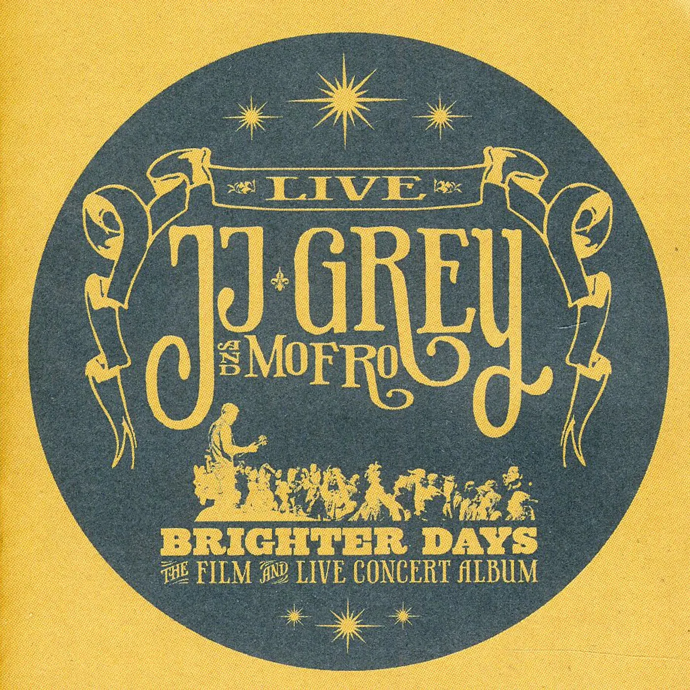 JJ Grey & Mofro BRIGHTER DAYS CD