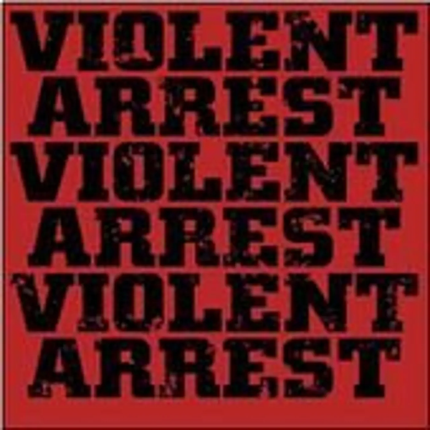 Violent Arrest MINUTE MANIFESTOS Vinyl Record