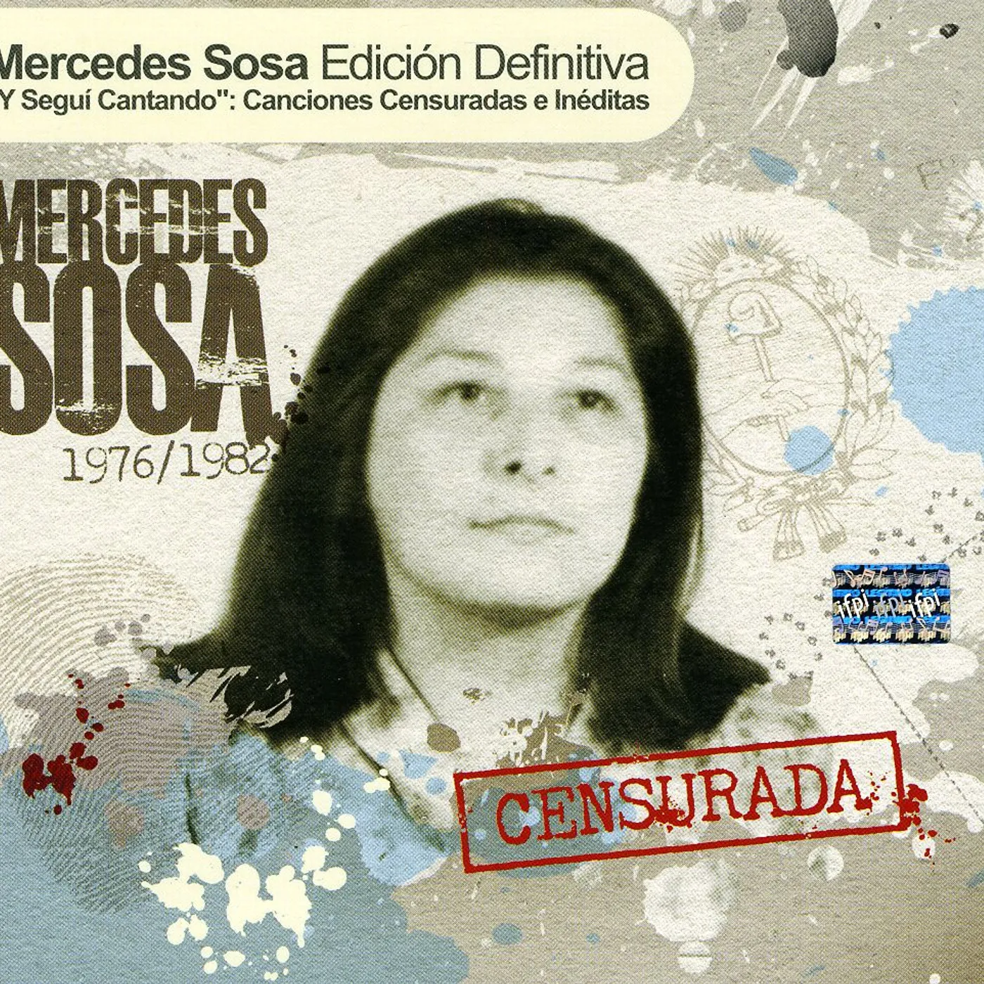 Mercedes Sosa Y SEGUI CANTANDO: CANCIONES CENSURADAS CD
