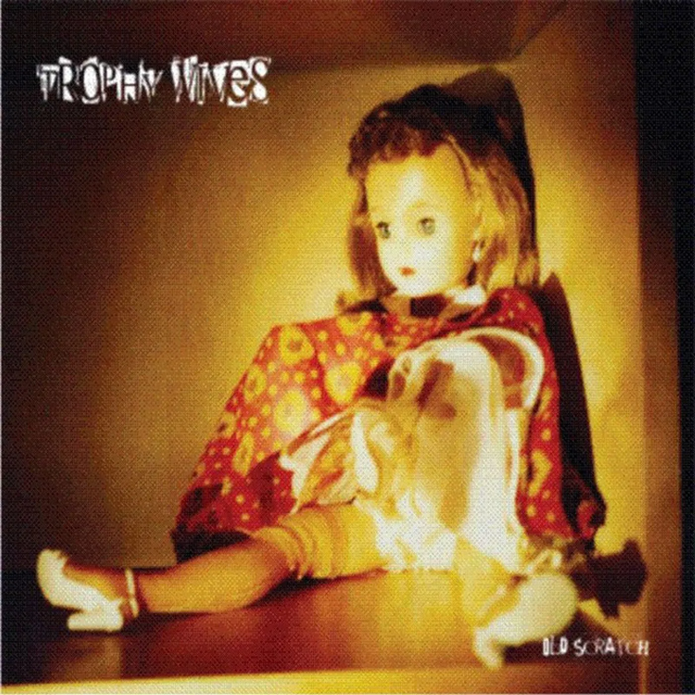 Trophy Wives OLD SCRATCH (Vinyl)