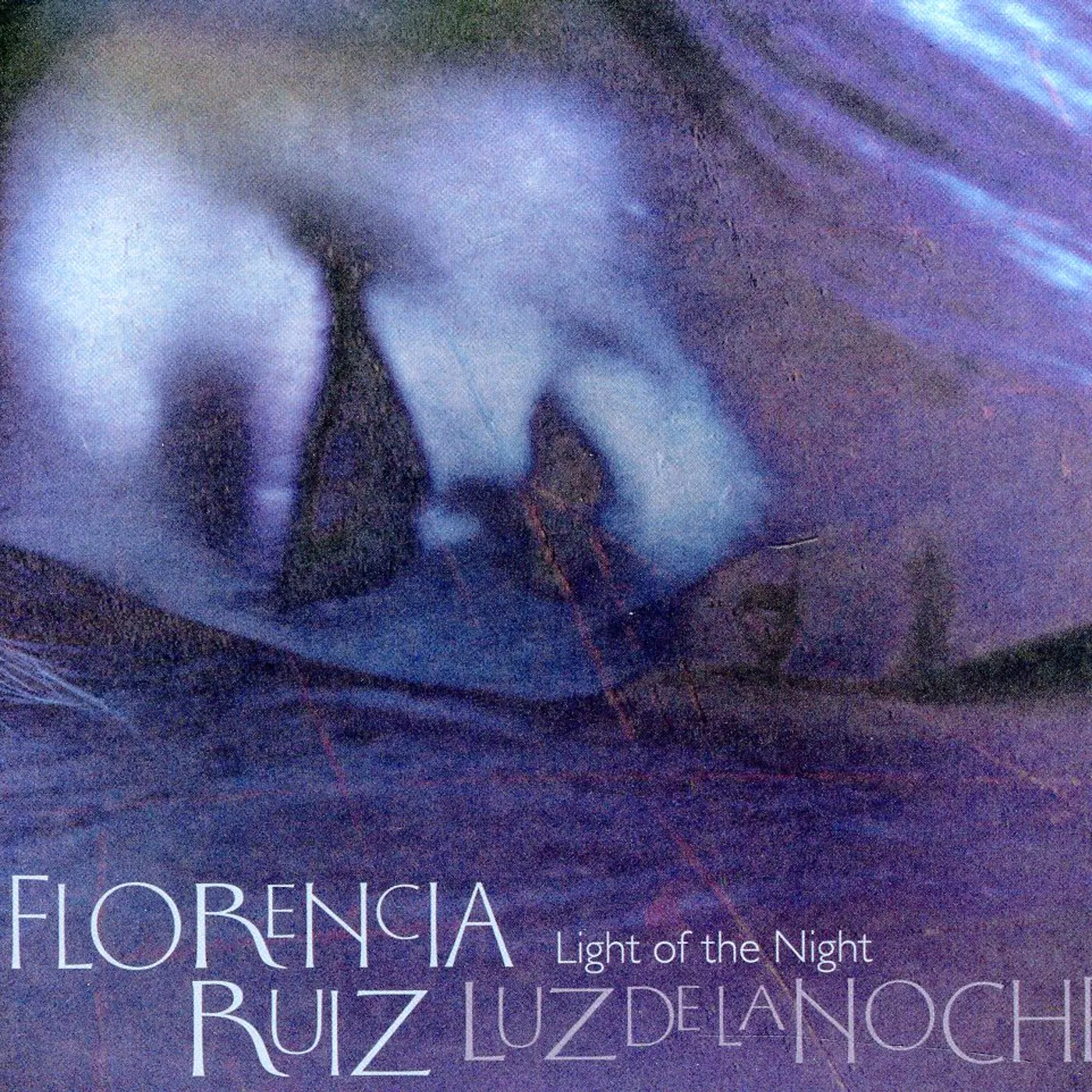 Florencia Ruiz LIGHT OF THE NIGHT CD