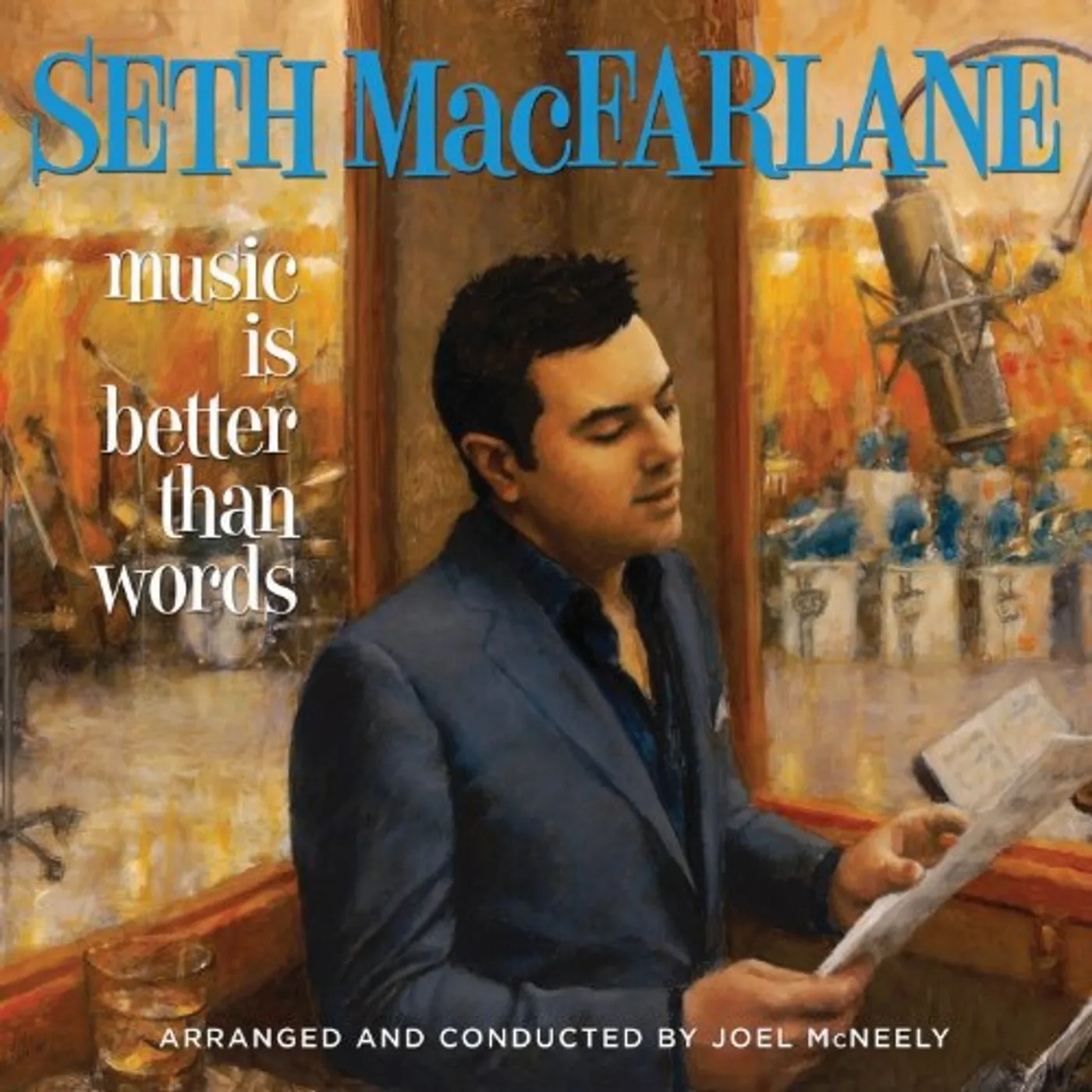 Seth MacFarlane MUSIC IS BETTER THAN WORDS (Vinyl)