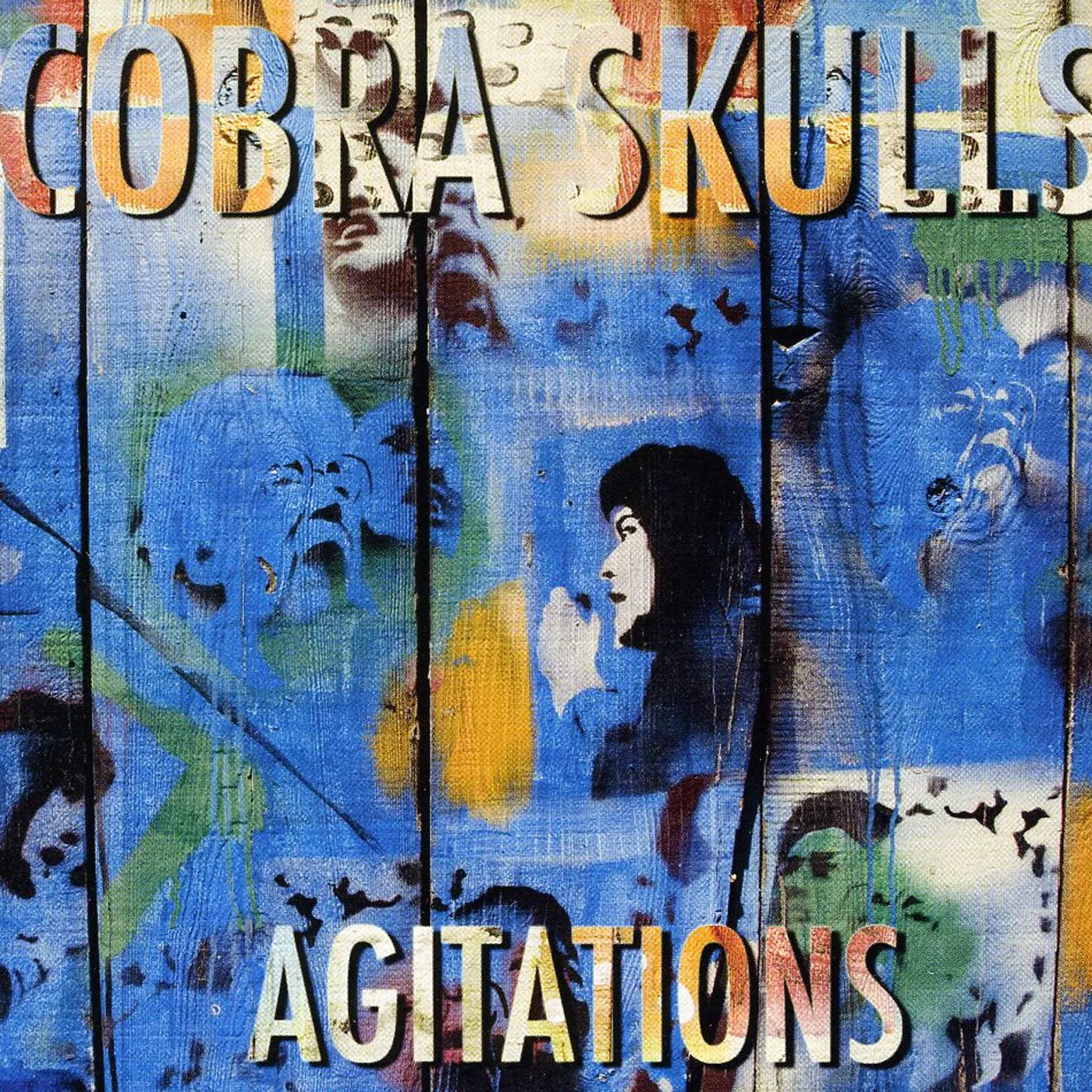 Cobra Skulls AGITATIONS CD