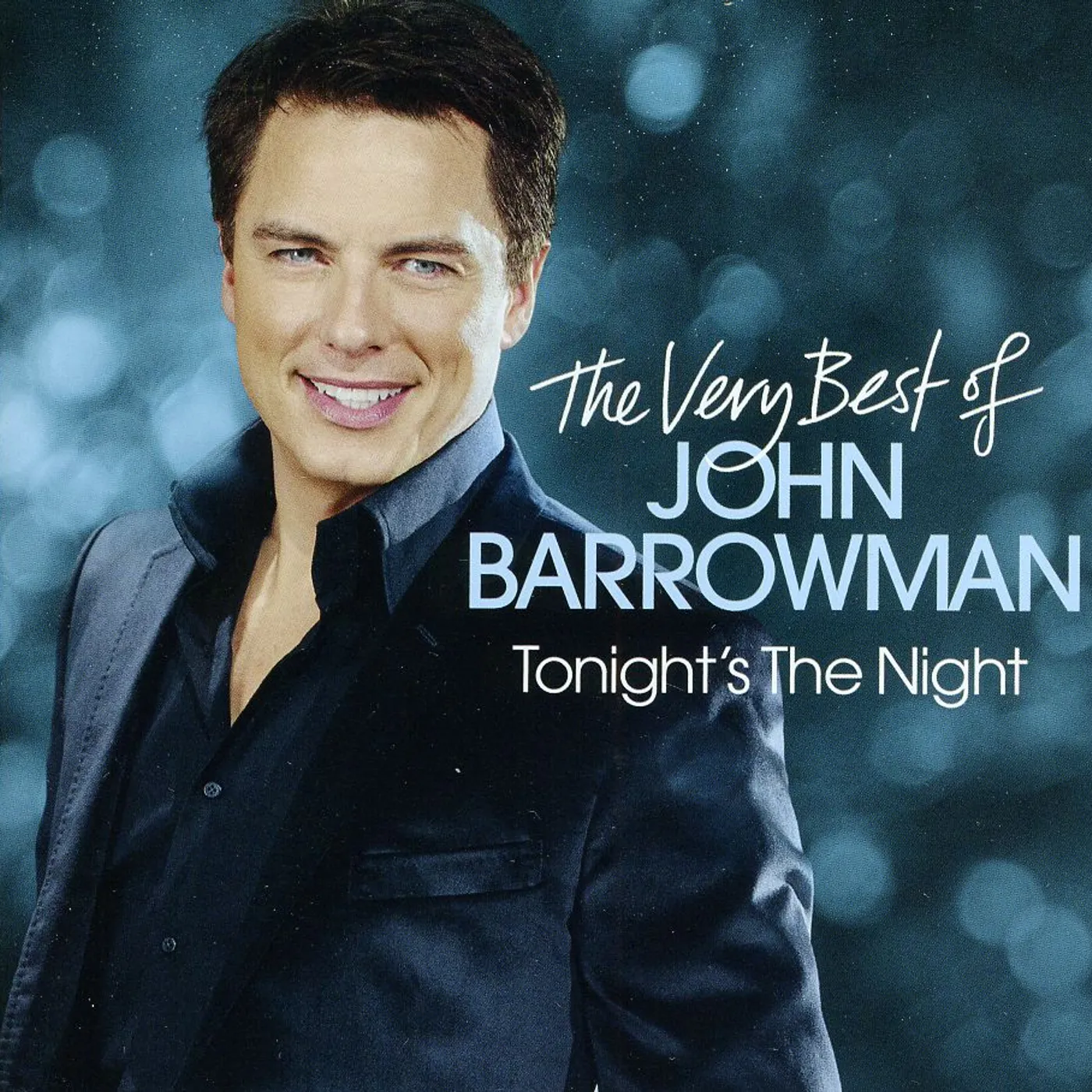 John Barrowman TONIGHT'S THE NIGHT: VERY BEST OF CD