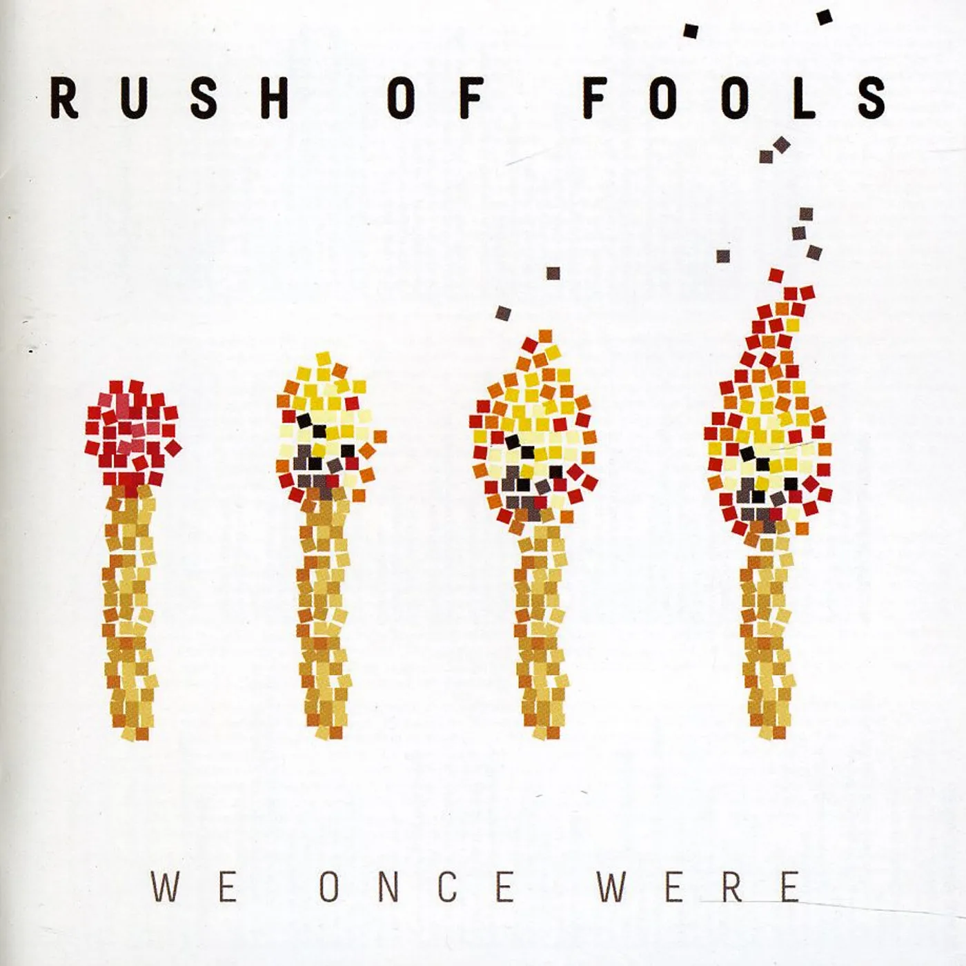 Rush Of Fools WE ONCE WERE CD