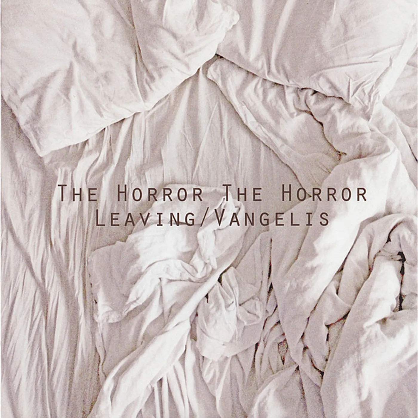 The Horror The Horror Leaving / Vangelis Vinyl Record