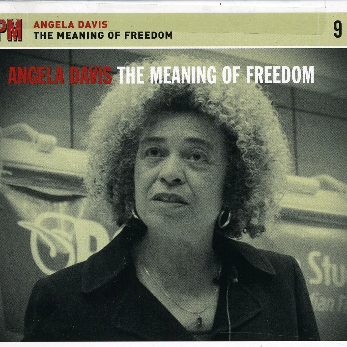 Angela Davis MEANING OF FREEDOM CD