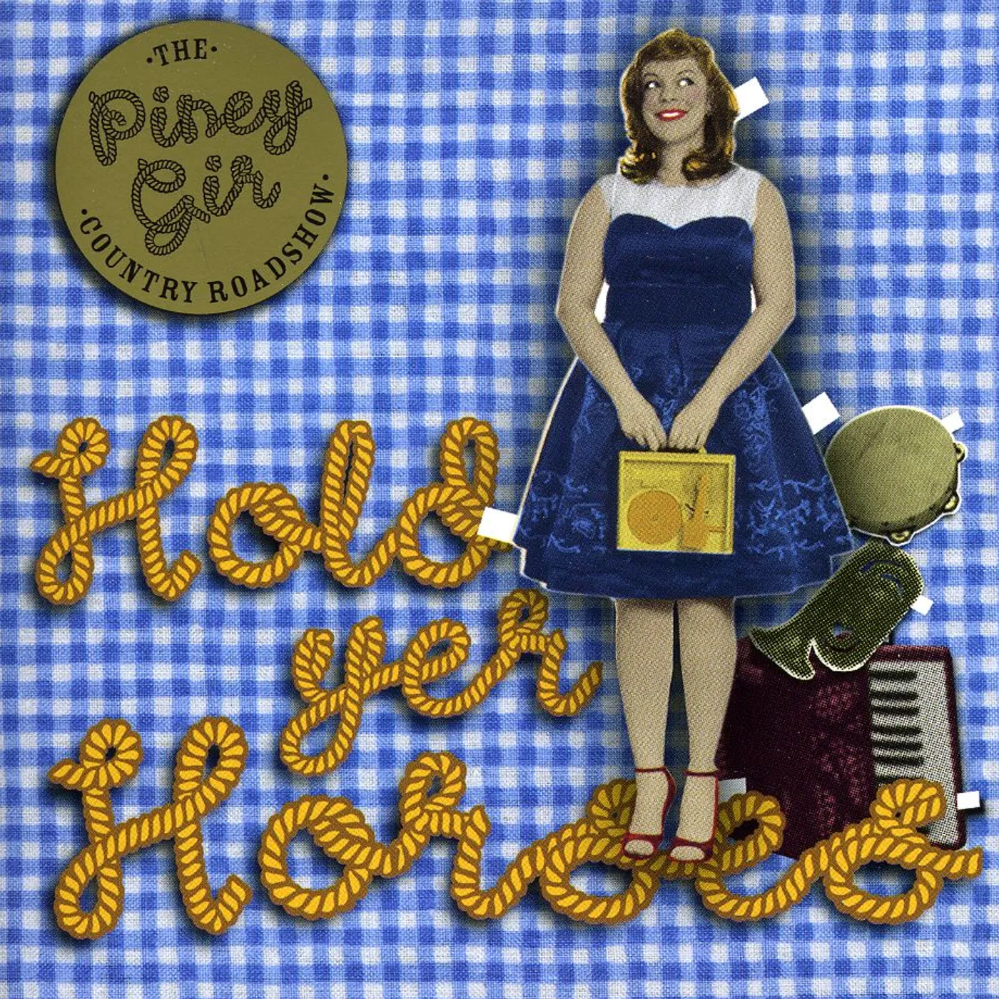 Piney Gir HOLD YER HORSES CD