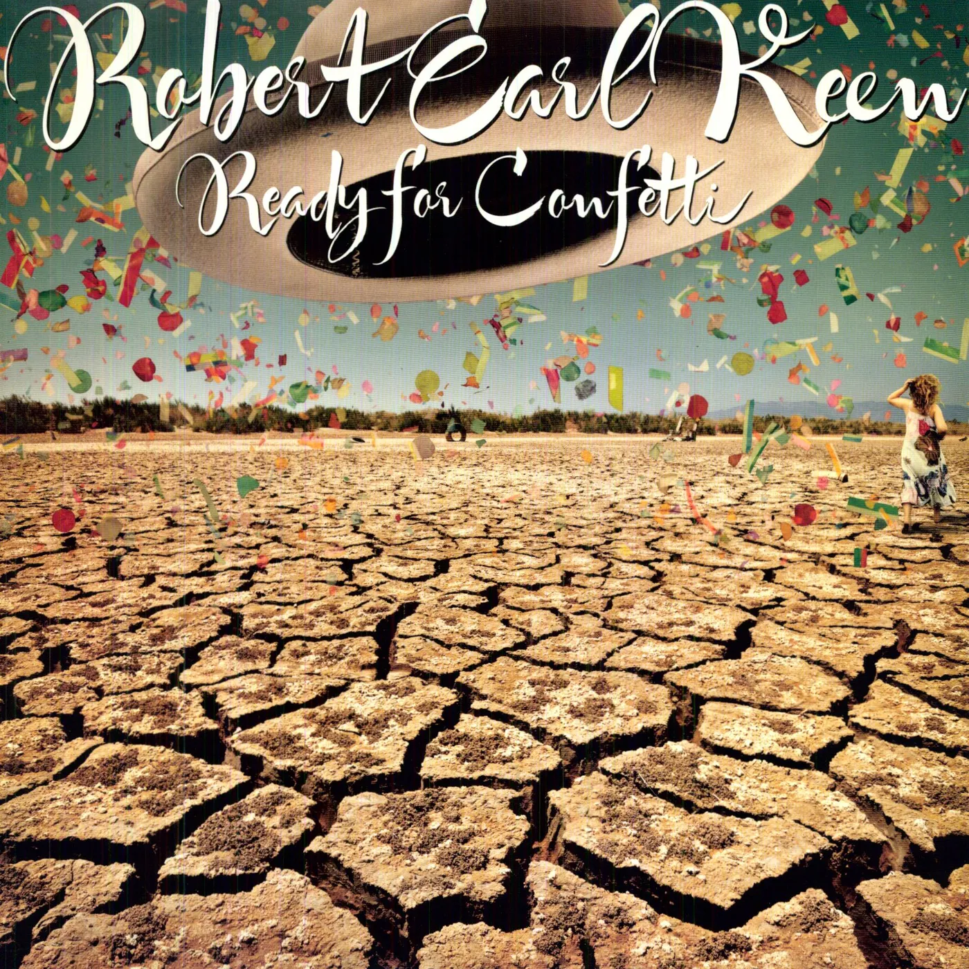 Robert Earl Keen Ready For Confetti Vinyl Record