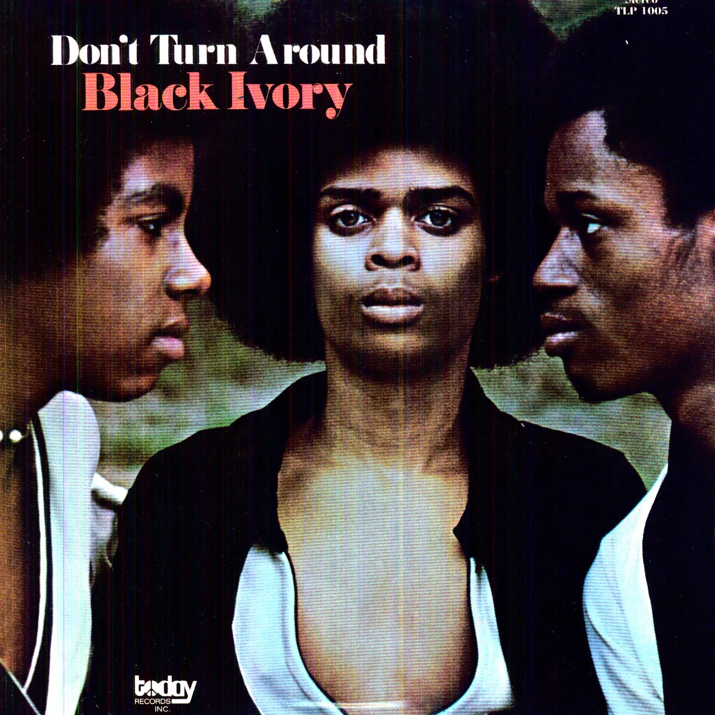Black Ivory Don't Turn Around Vinyl Record