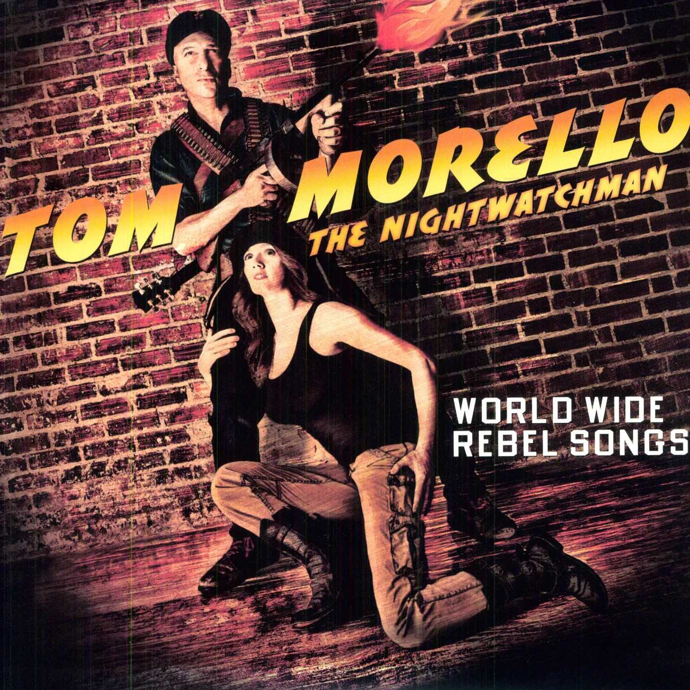 Tom Morello: the Nightwatchman World Wide Rebel Songs Vinyl Record