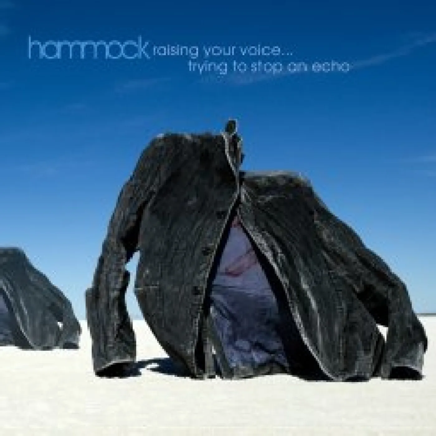 Hammock RAISING YOUR VOICE TRYING TO STOP AN ECHO CD