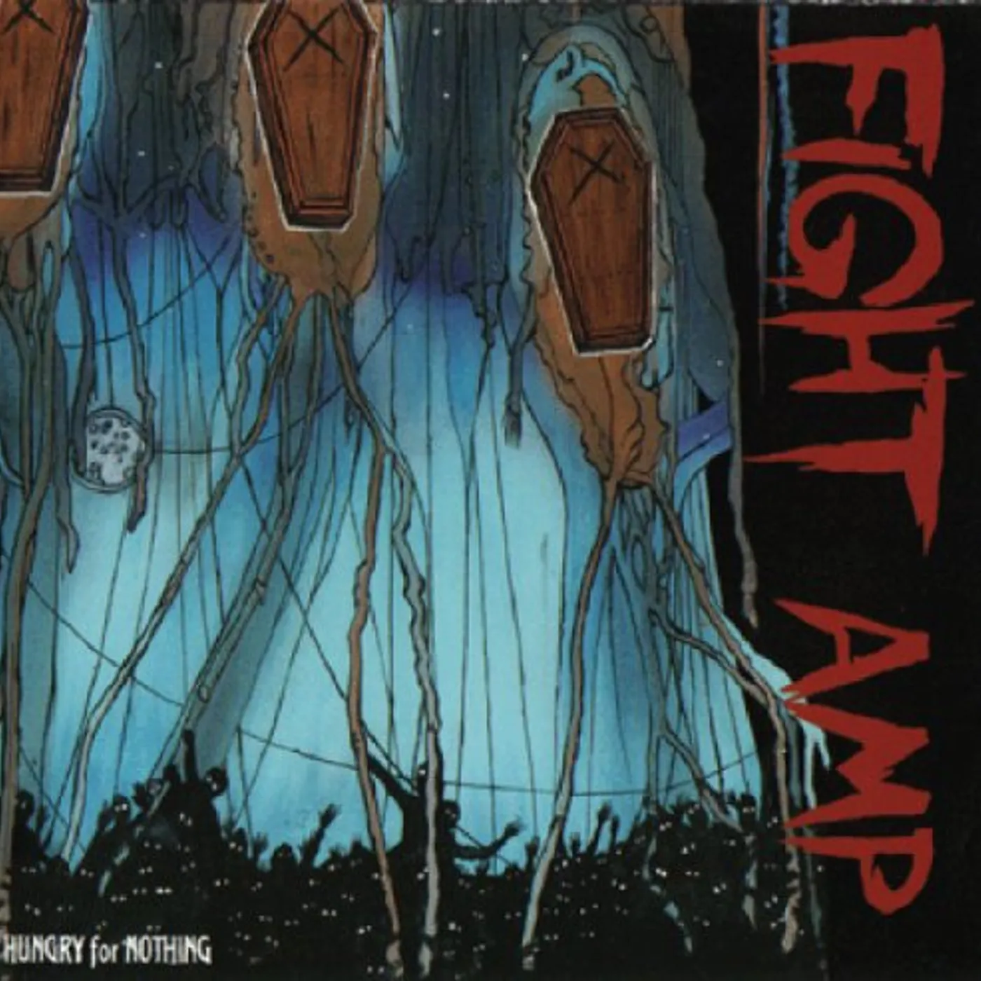 Fight Amp HUNGRY FOR NOTHING Vinyl Record