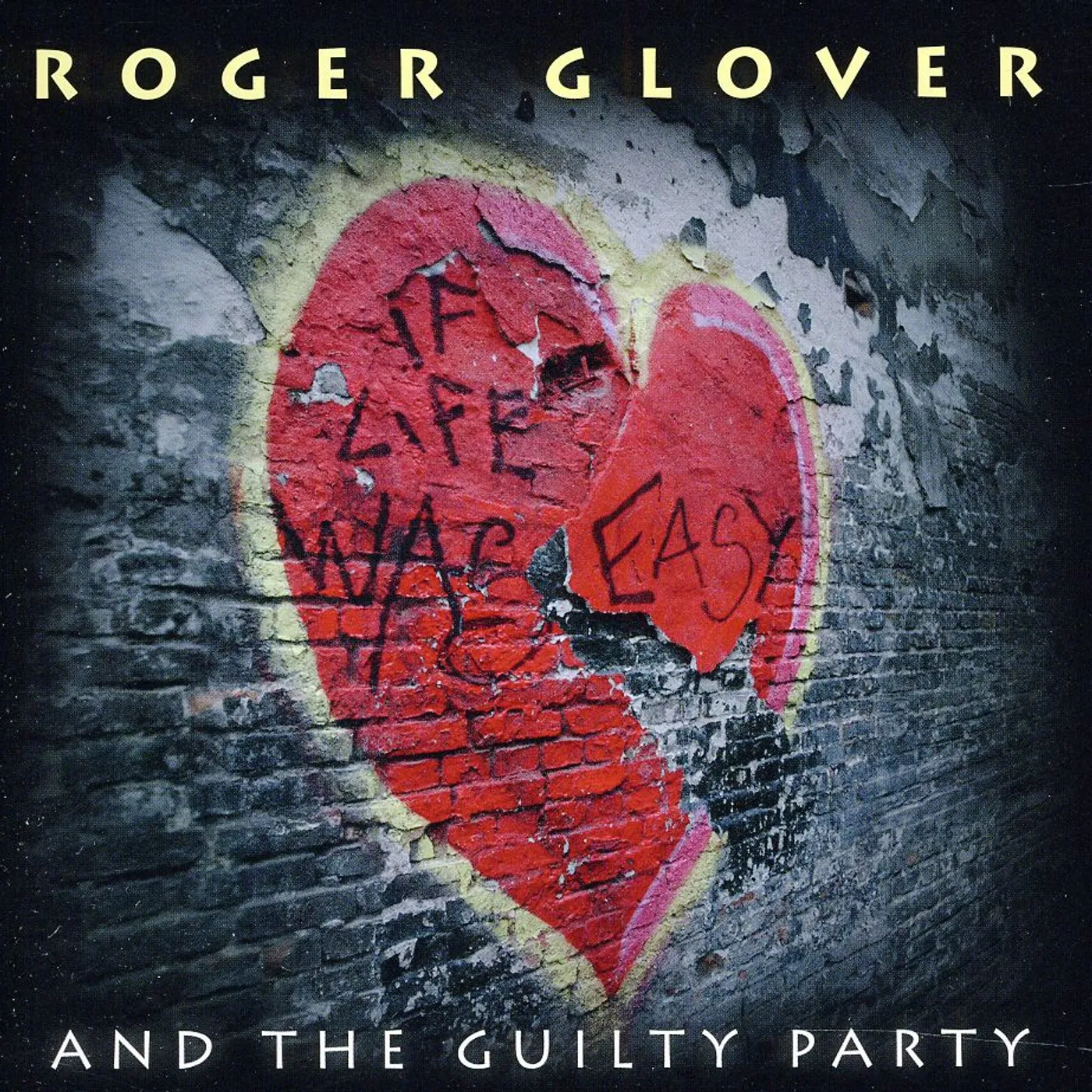 Roger Glover IF LIFE WAS EASY CD