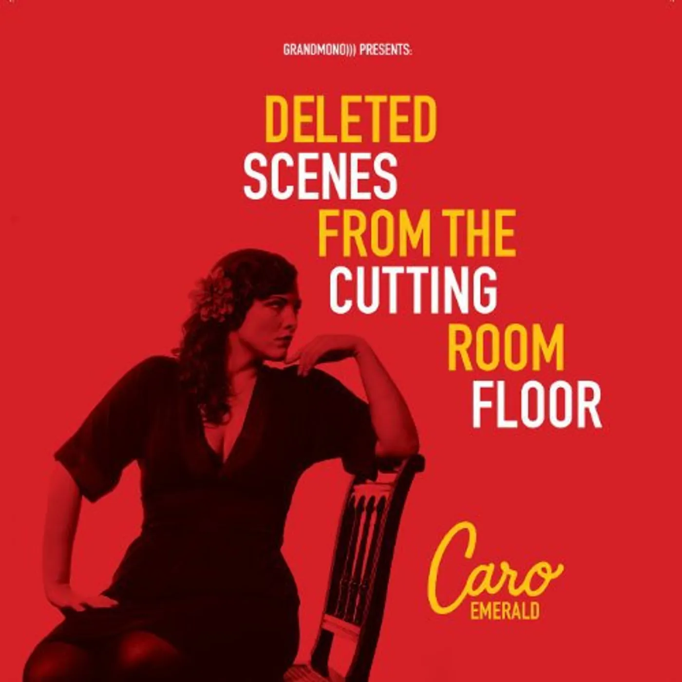 Caro Emerald Deleted Scenes from the Cutting Room Floor Vinyl Record
