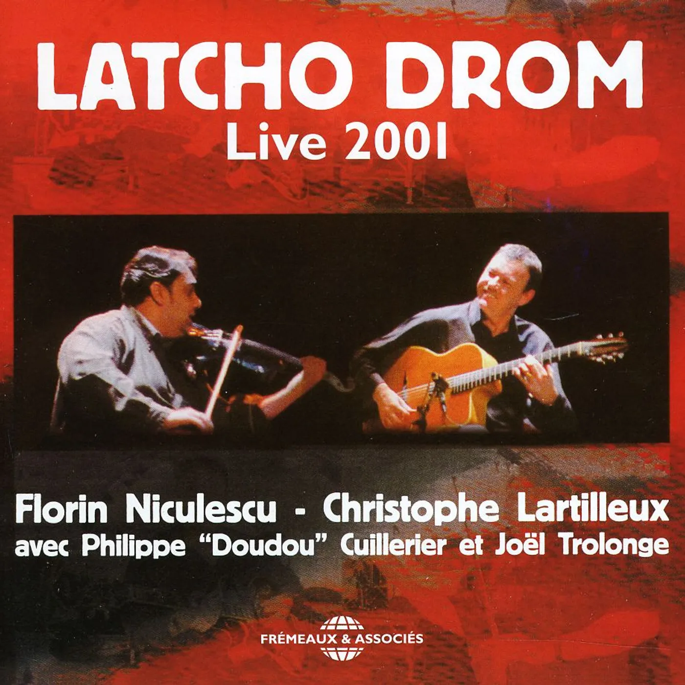 Latcho Drom LIVE 2001 CD
