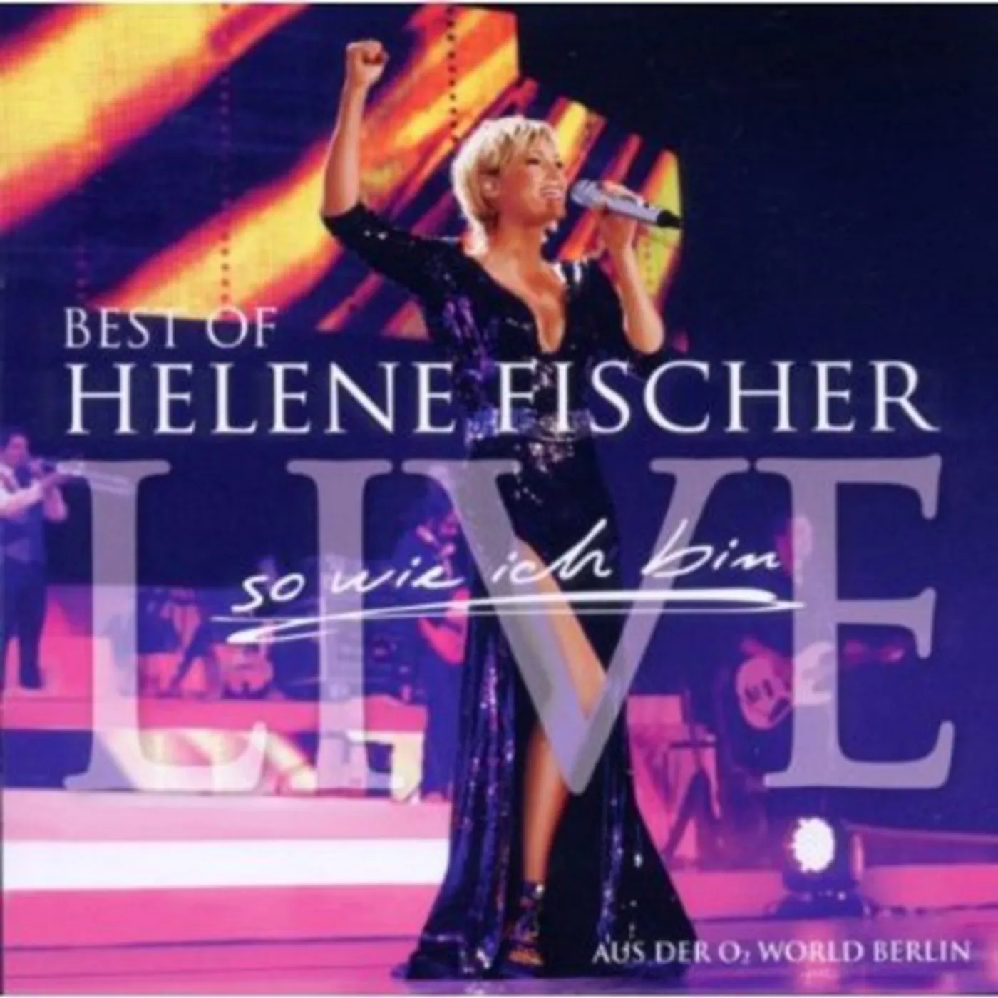 Helene Fischer BEST OF LIVE: SO WIE ICH BIN CD