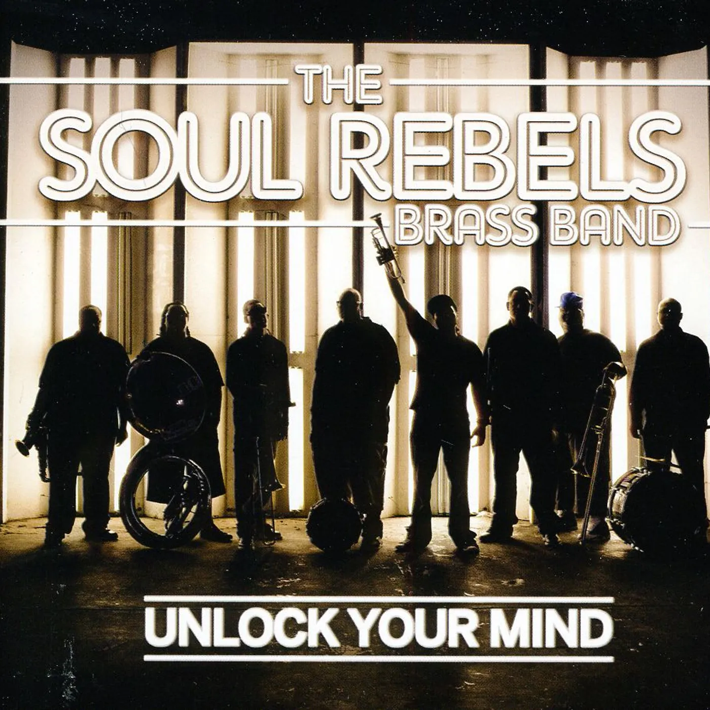Soul Rebels Brass Band UNLOCK YOUR MIND CD