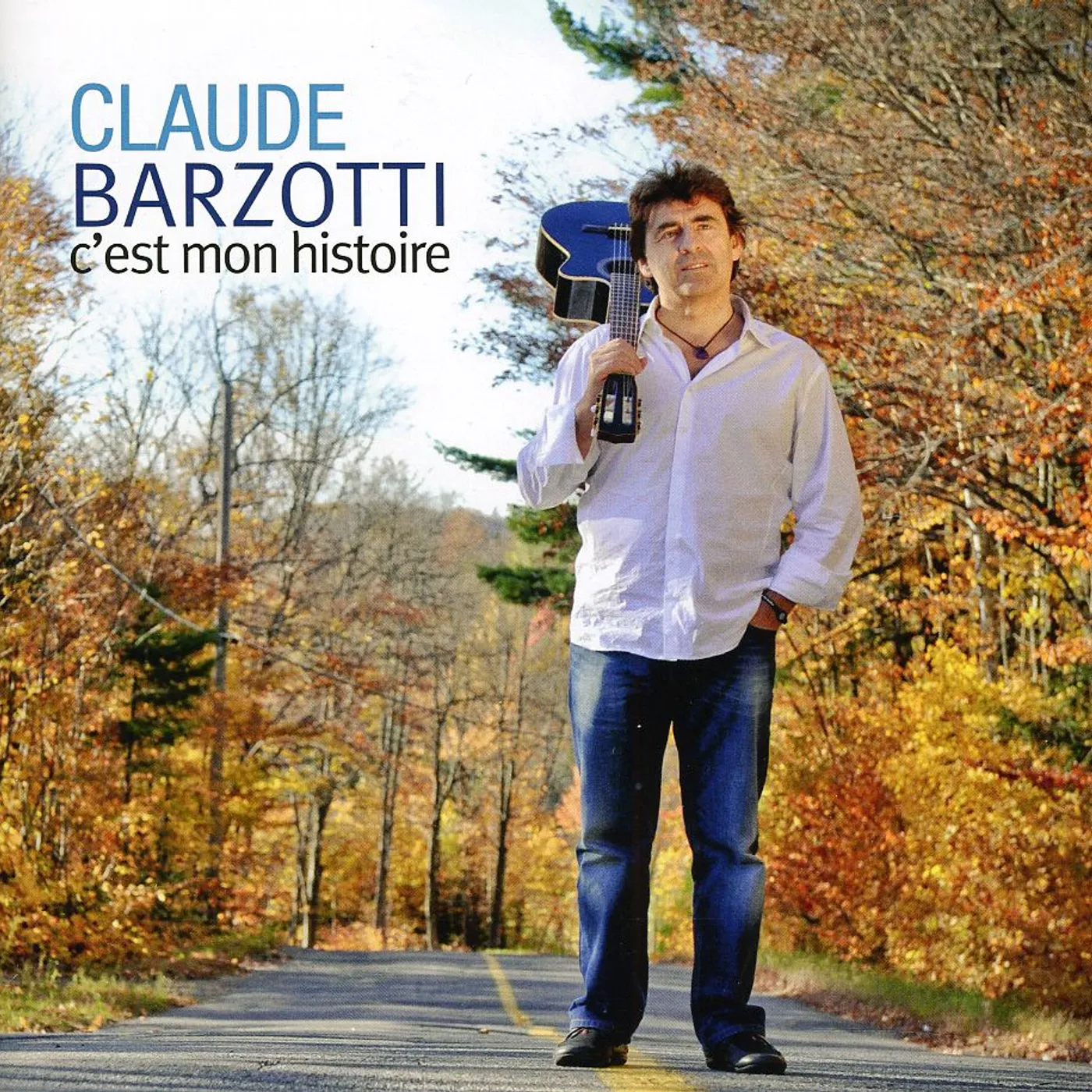 Claude Barzotti C'EST MON HISTOIRE CD