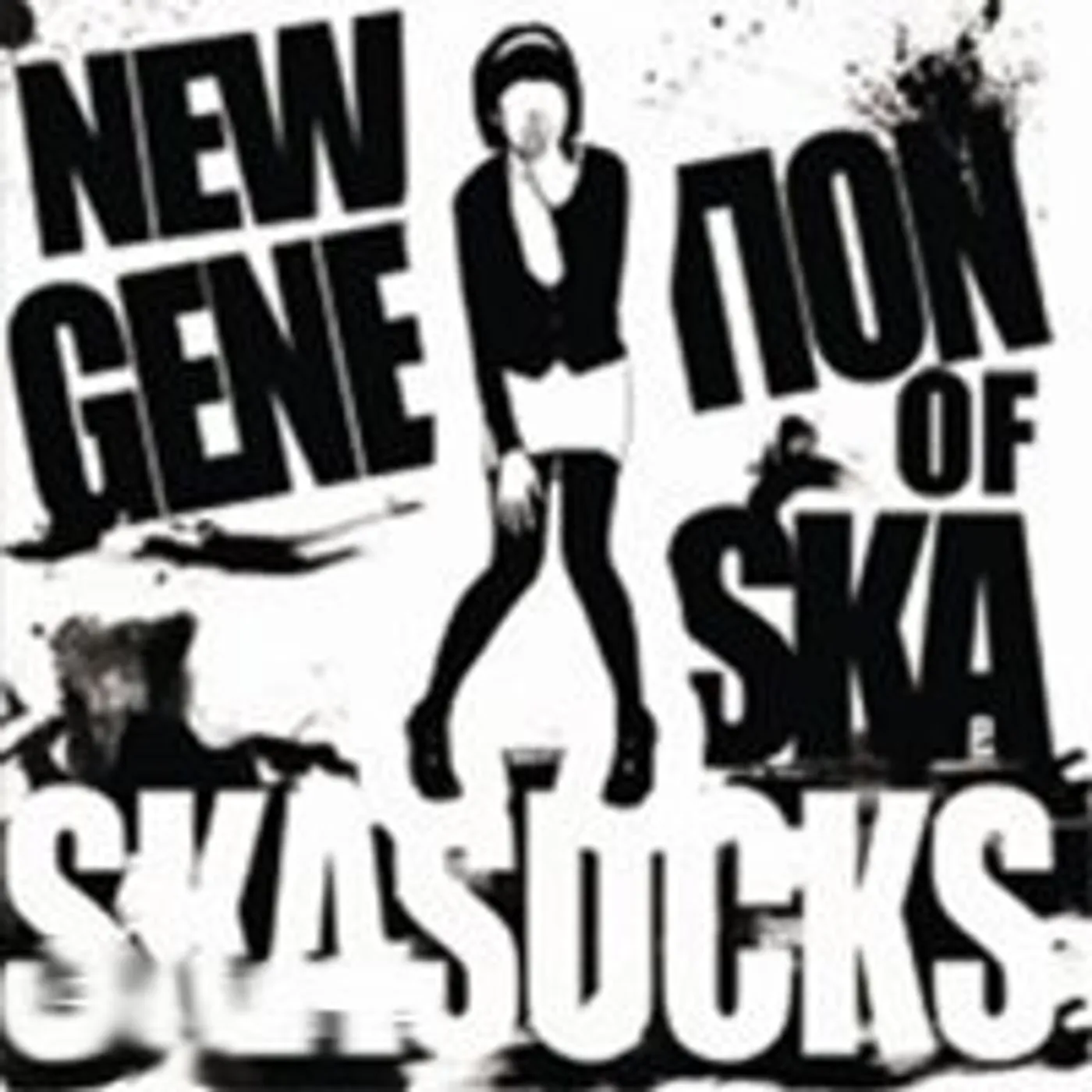 Skasucks NEW GENERATION OF SKA CD