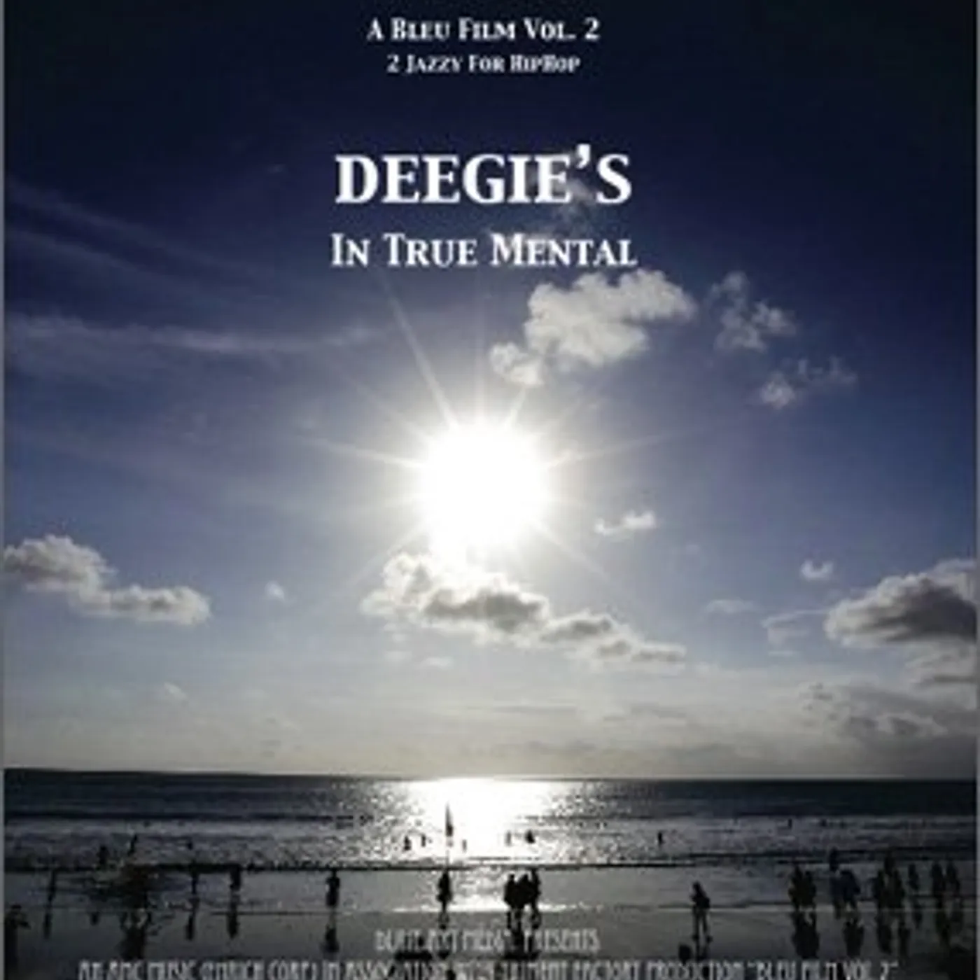 DEEGIE'S IN TRUE MENTAL CD