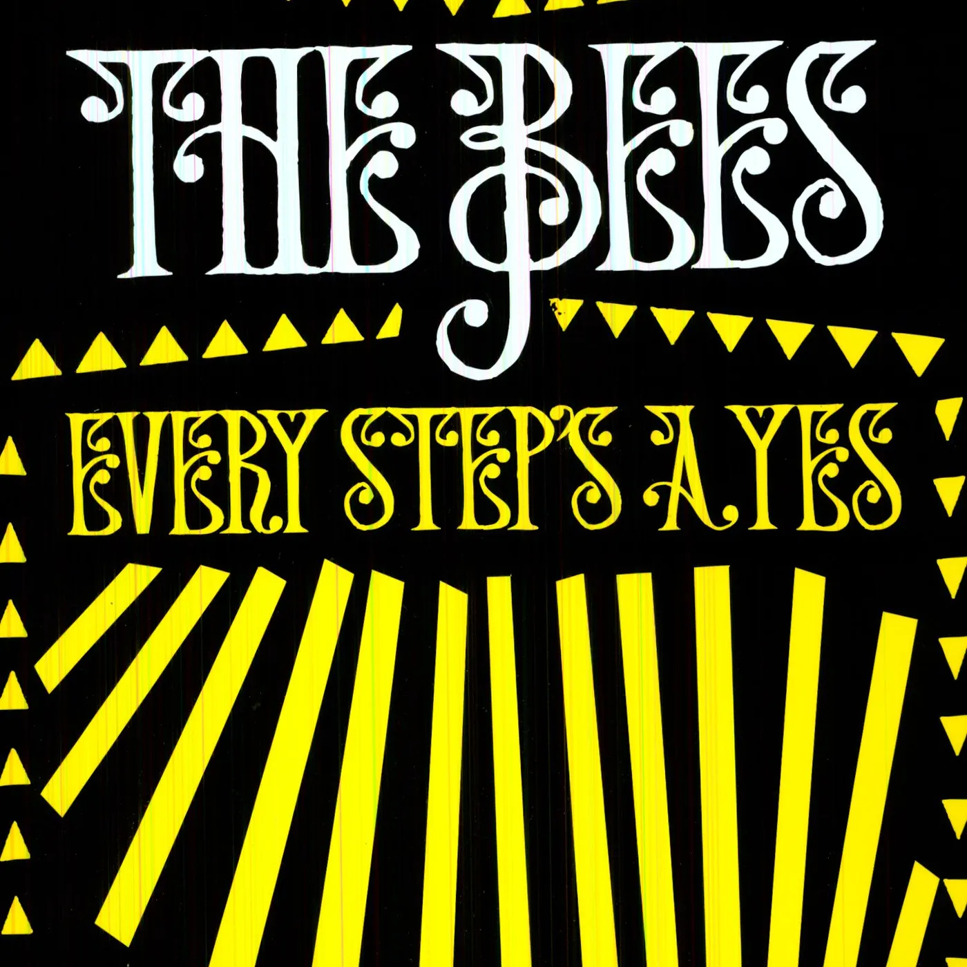 The Bees Every Step's A Yes Vinyl Record
