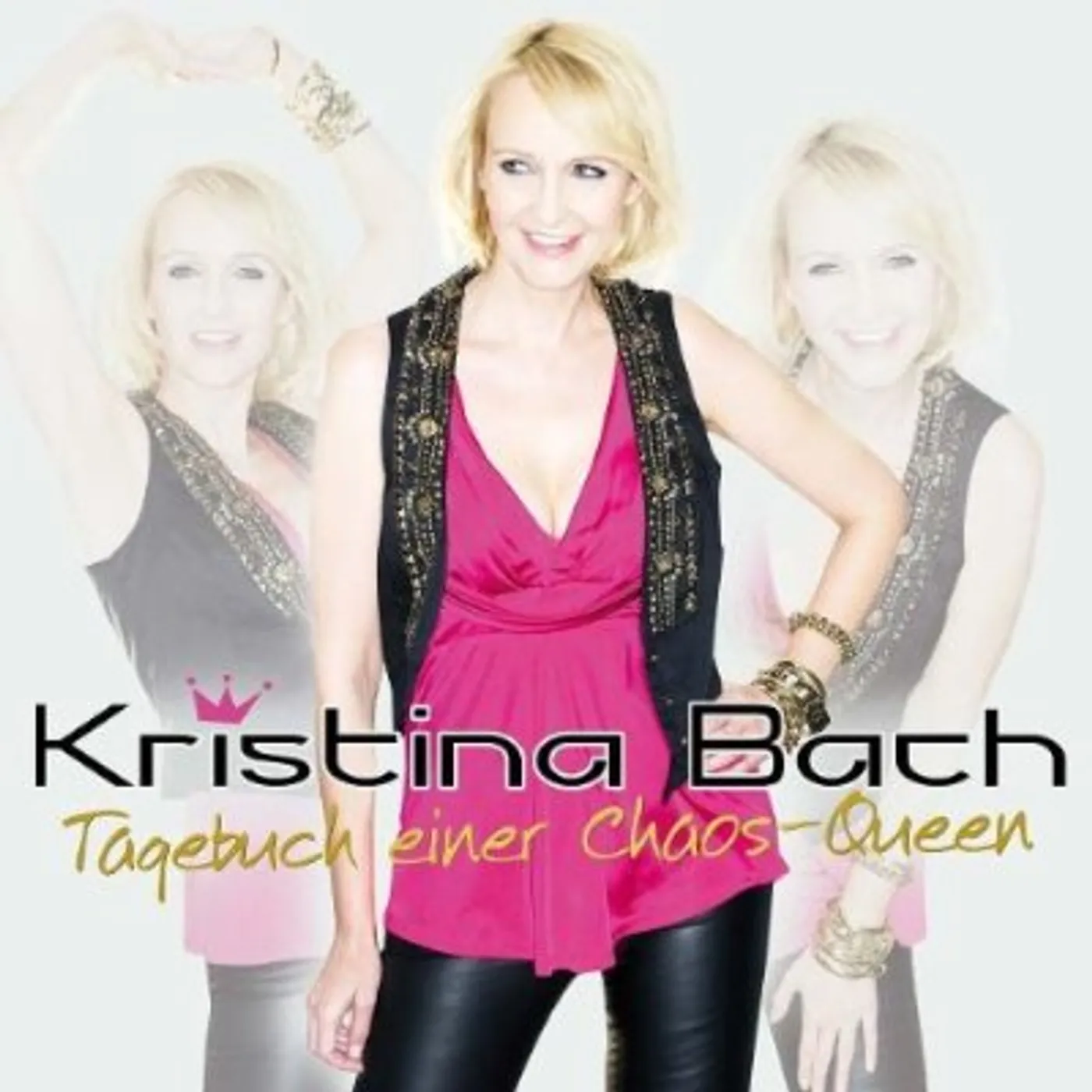 Kristina Bach TAGEBUCH EINER CHAOS QUEEN CD