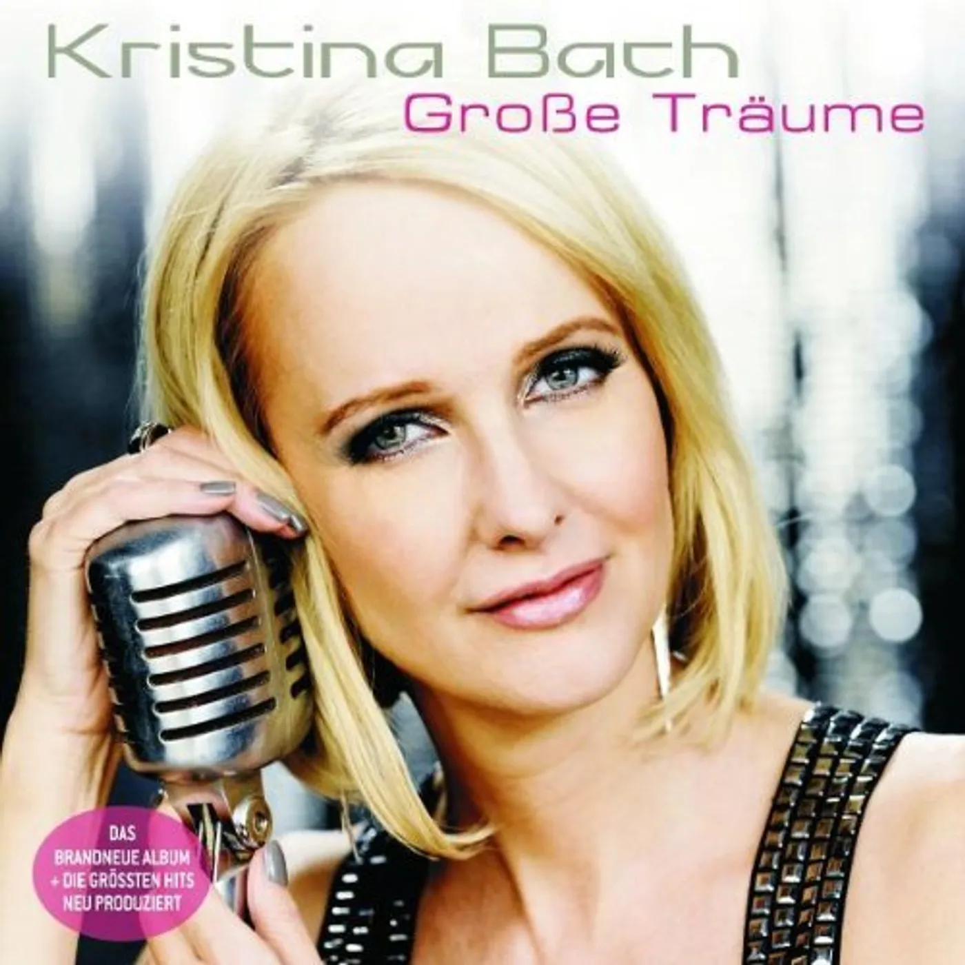 Kristina Bach GROSSE TRAUME CD