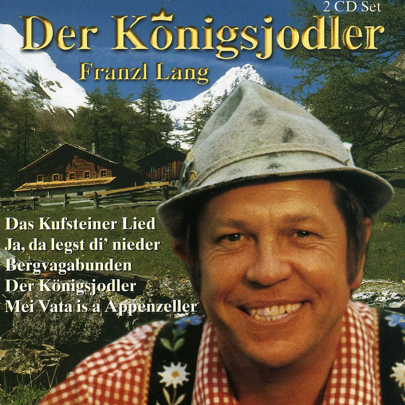 Franzl Lang DER KONIGSJODLER CD